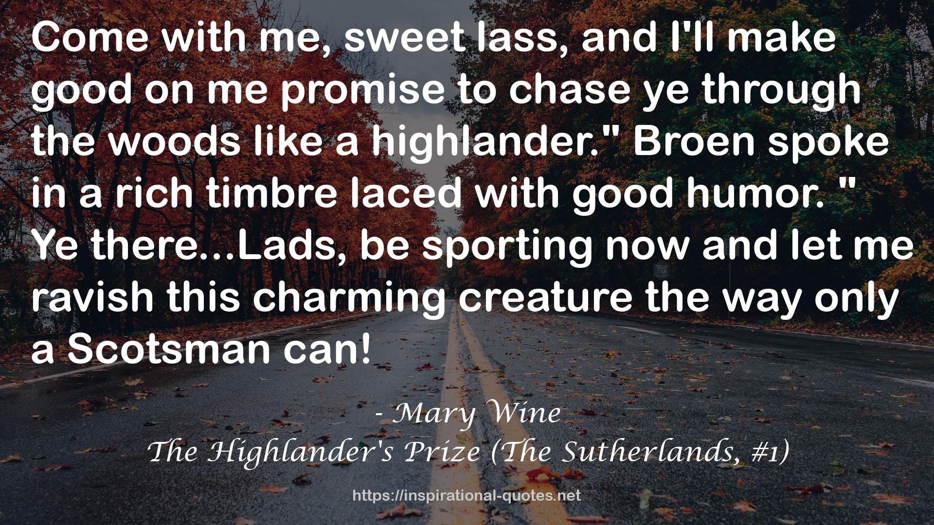 The Highlander's Prize (The Sutherlands, #1) QUOTES