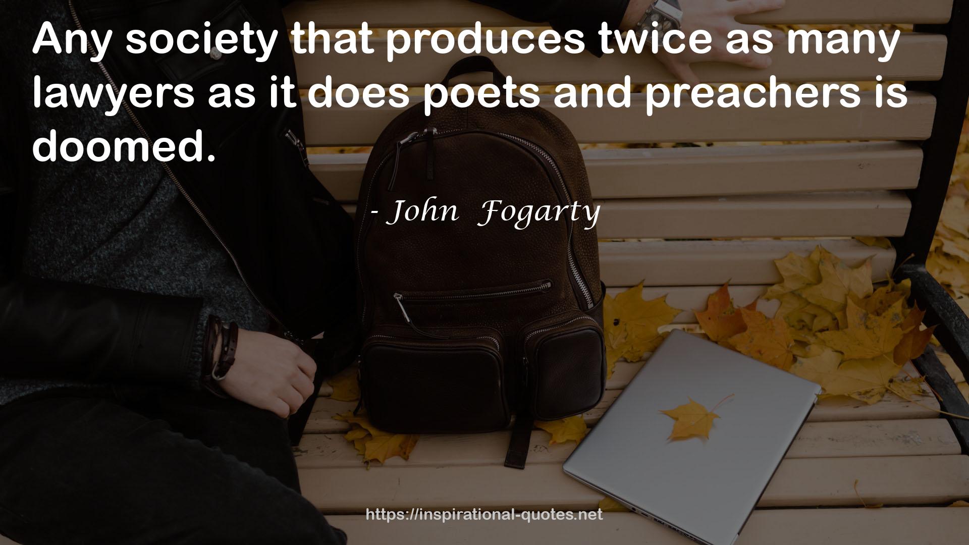 John  Fogarty QUOTES