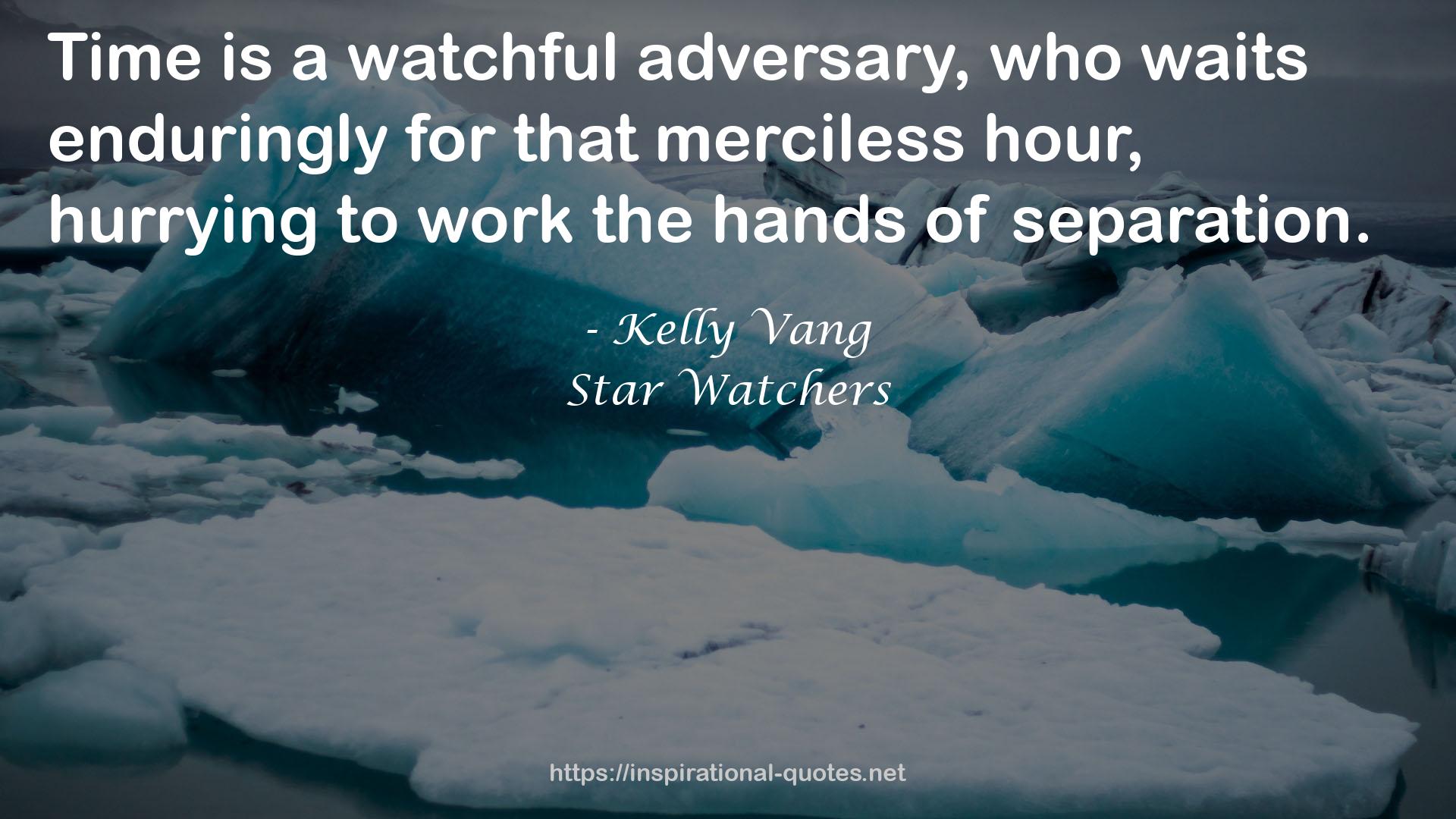 Star Watchers QUOTES