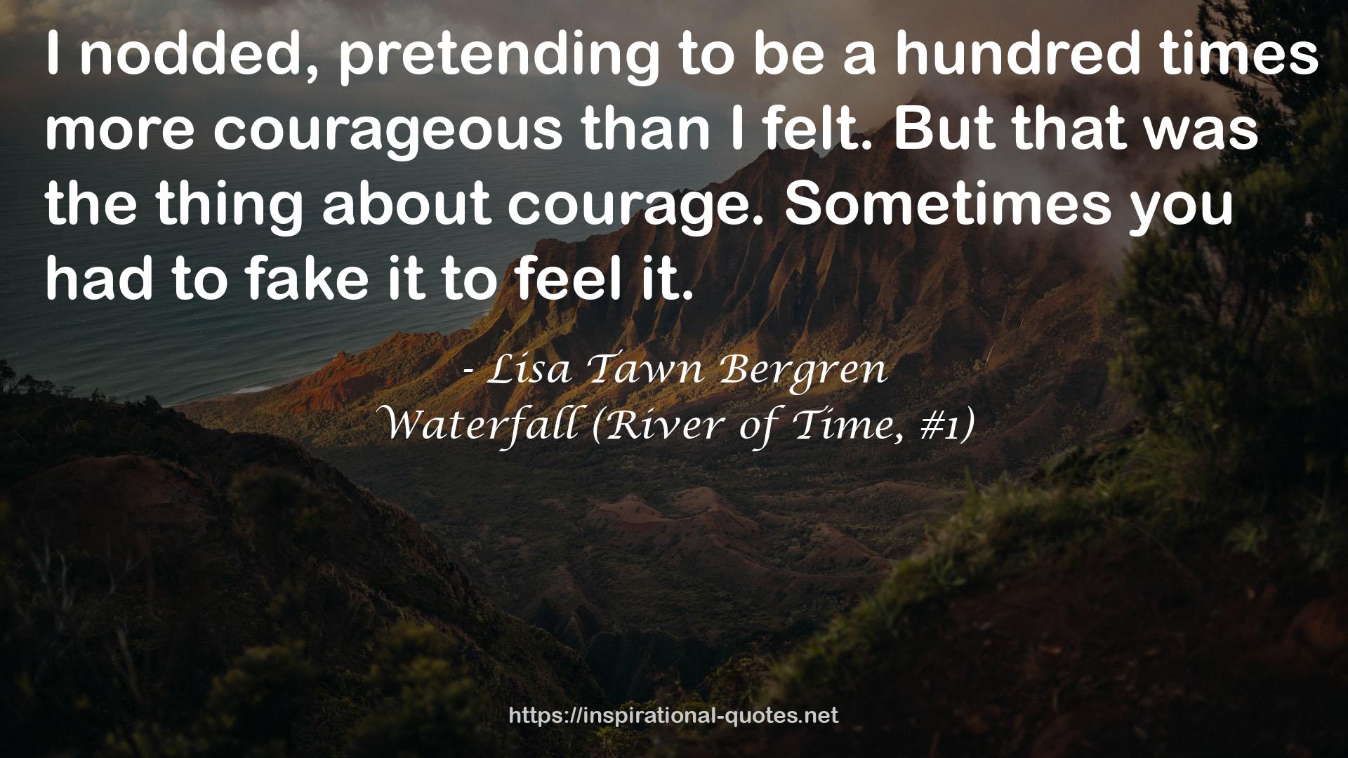 Waterfall (River of Time, #1) QUOTES