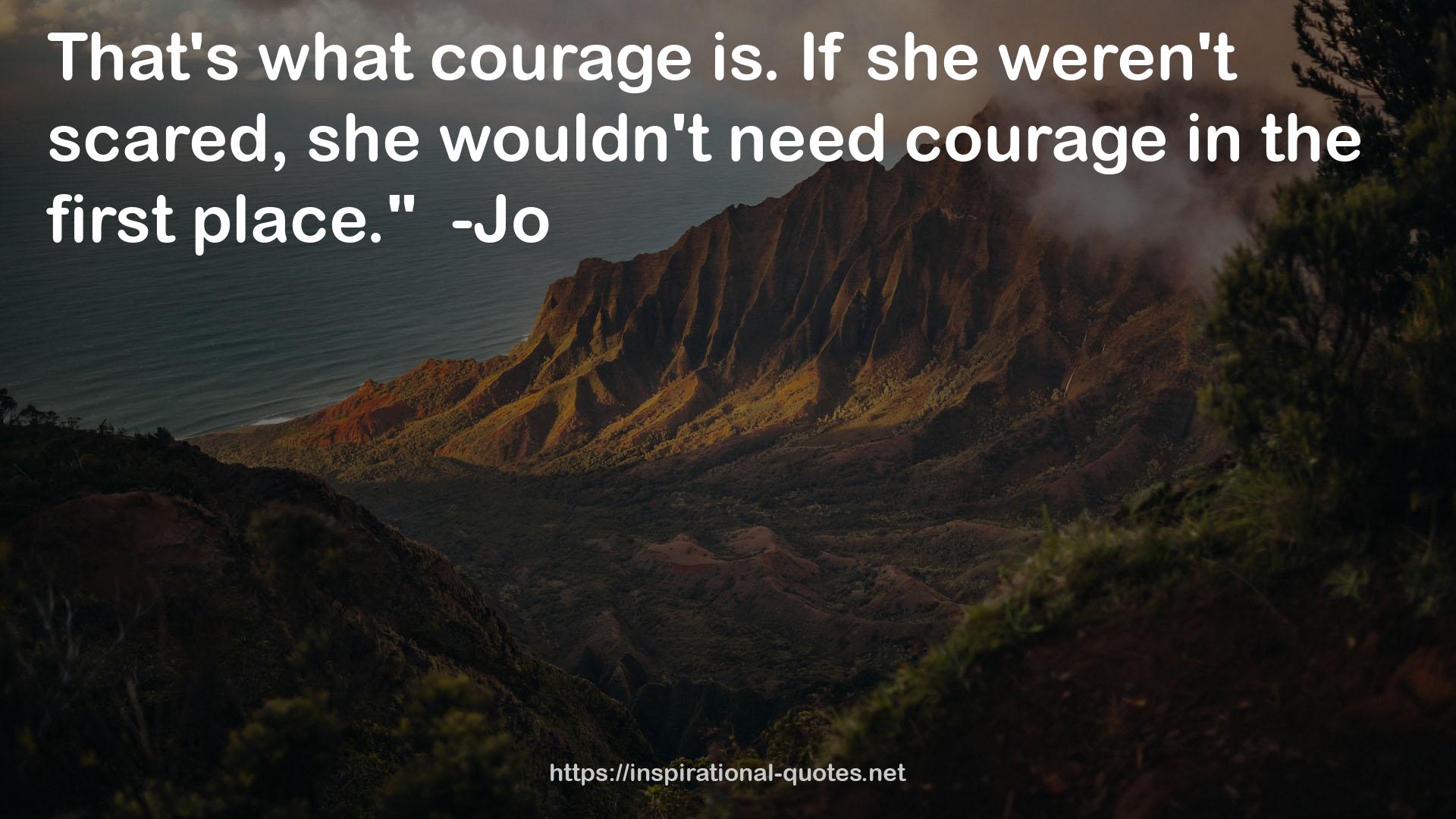 what courage  QUOTES