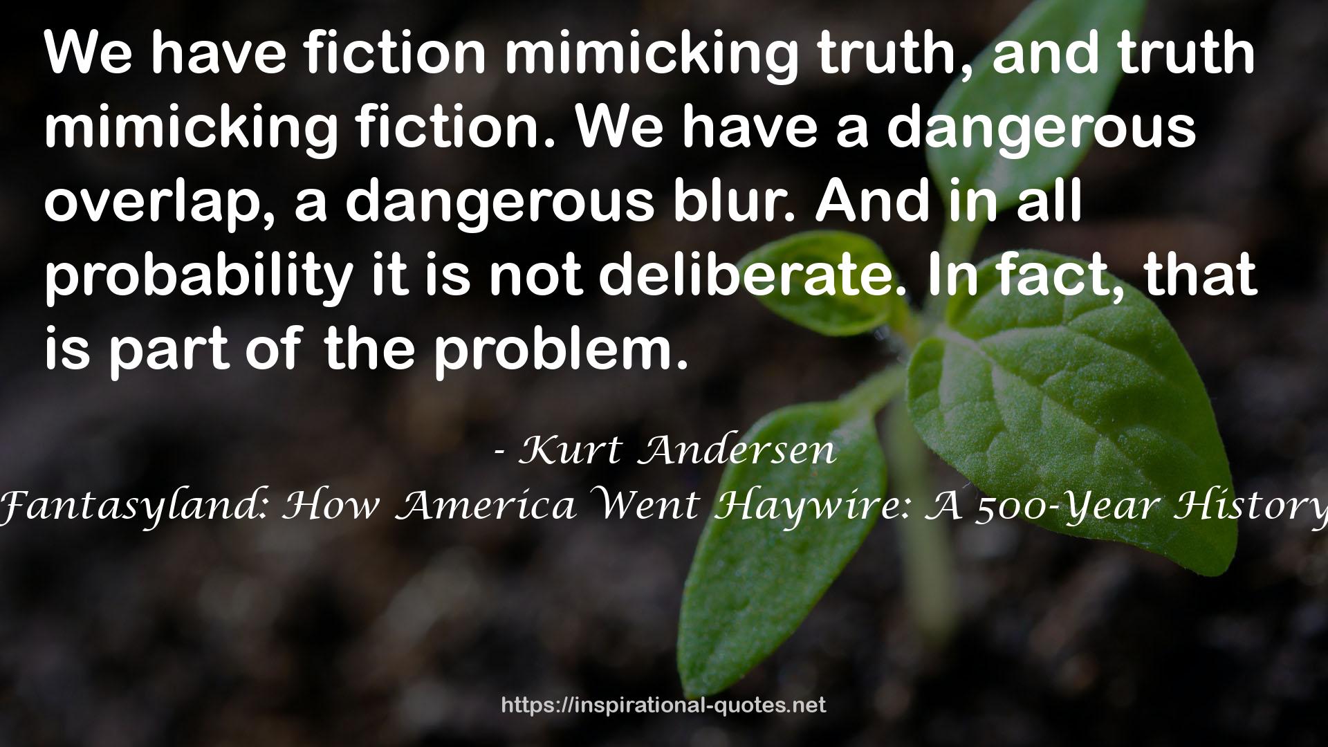 Kurt Andersen QUOTES