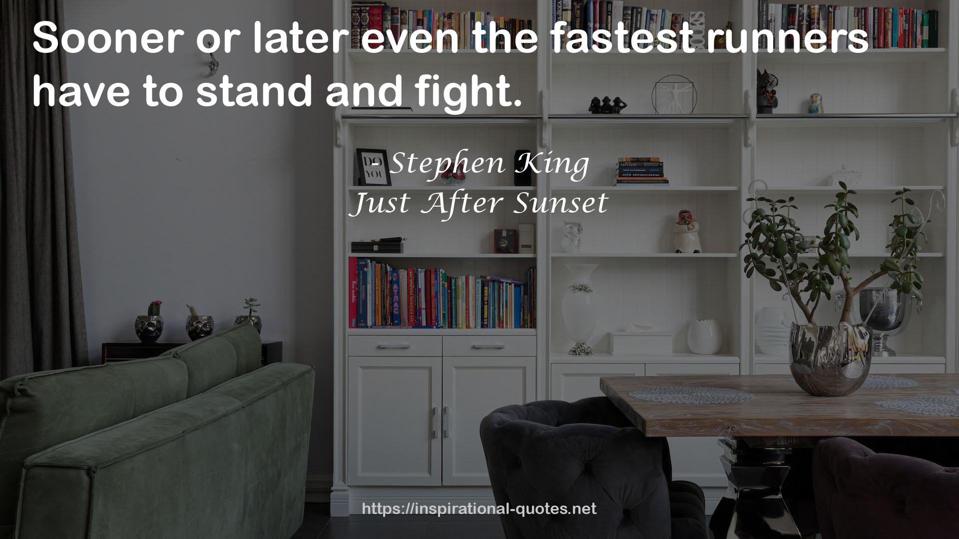 even the fastest runners  QUOTES