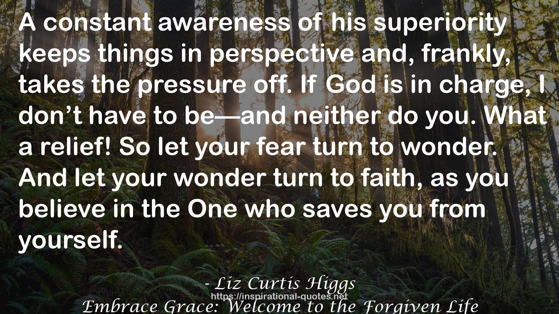 Embrace Grace: Welcome to the Forgiven Life QUOTES