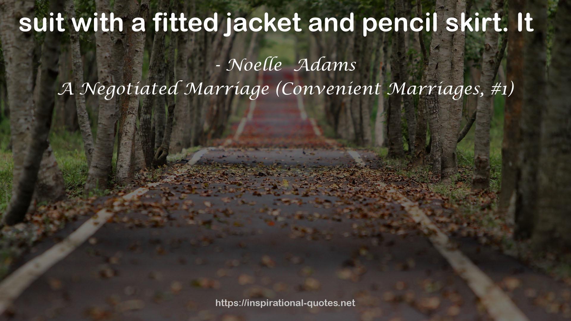 A Negotiated Marriage (Convenient Marriages, #1) QUOTES