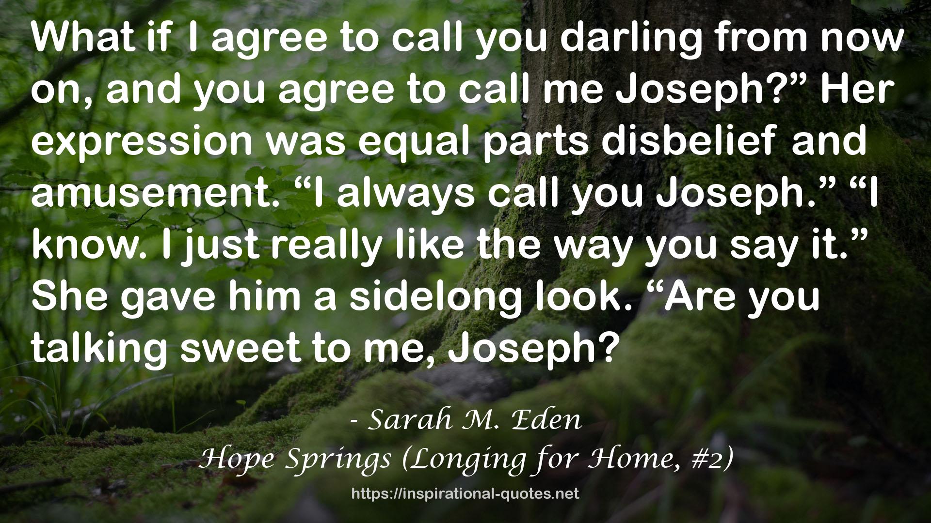 Hope Springs (Longing for Home, #2) QUOTES