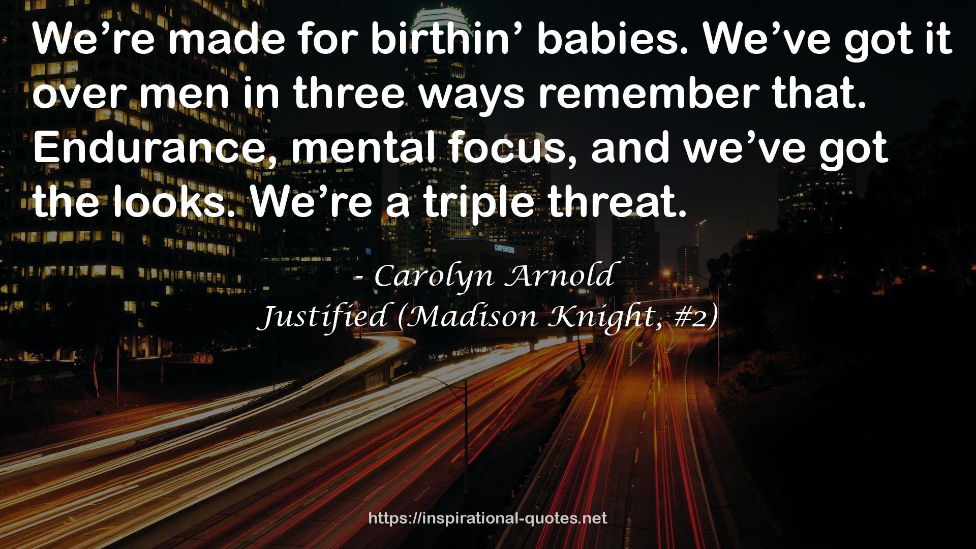 Justified (Madison Knight, #2) QUOTES