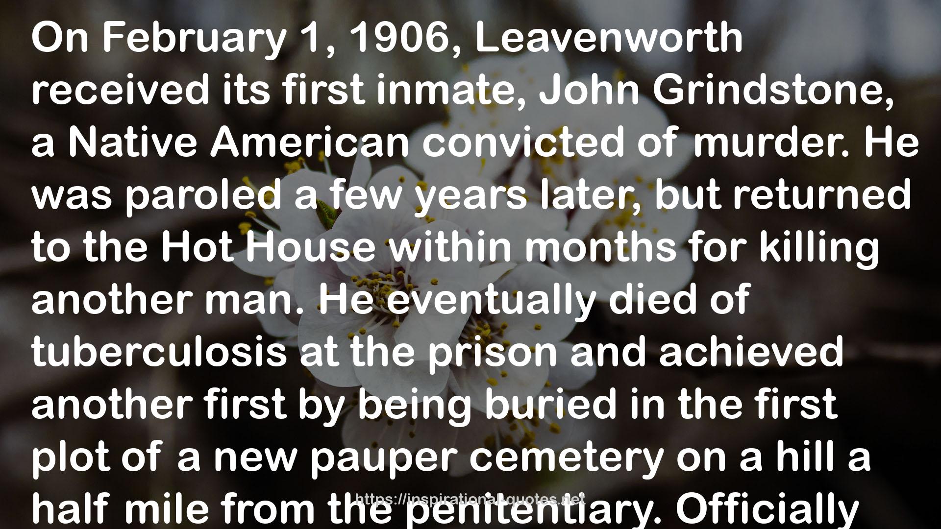 The Hot House: Life Inside Leavenworth Prison QUOTES
