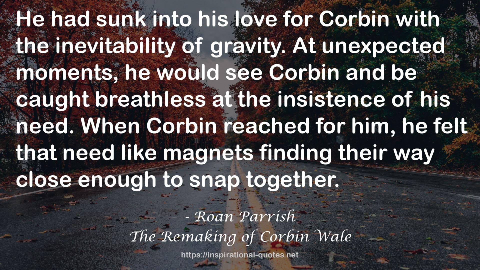 The Remaking of Corbin Wale QUOTES