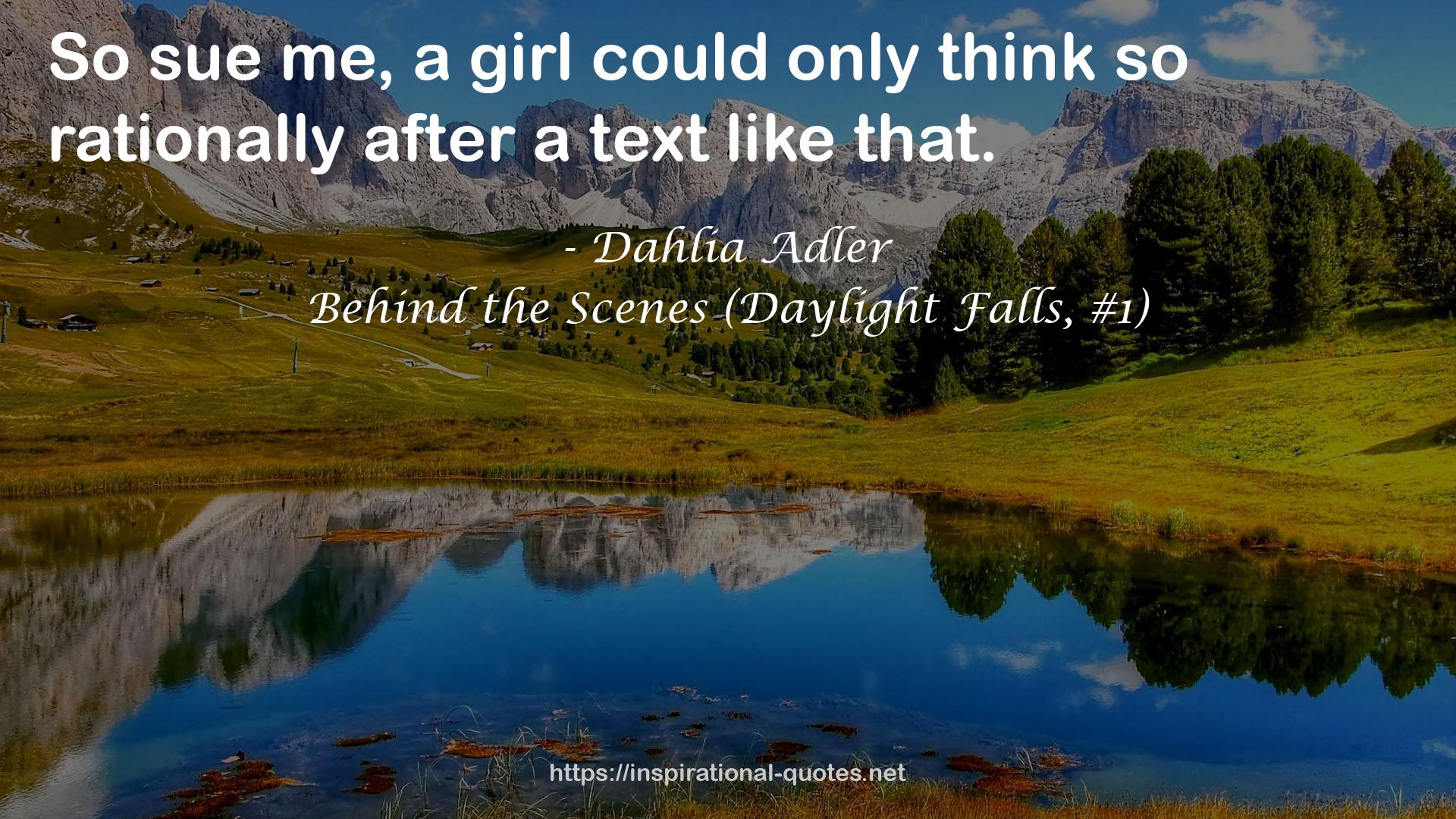 Behind the Scenes (Daylight Falls, #1) QUOTES