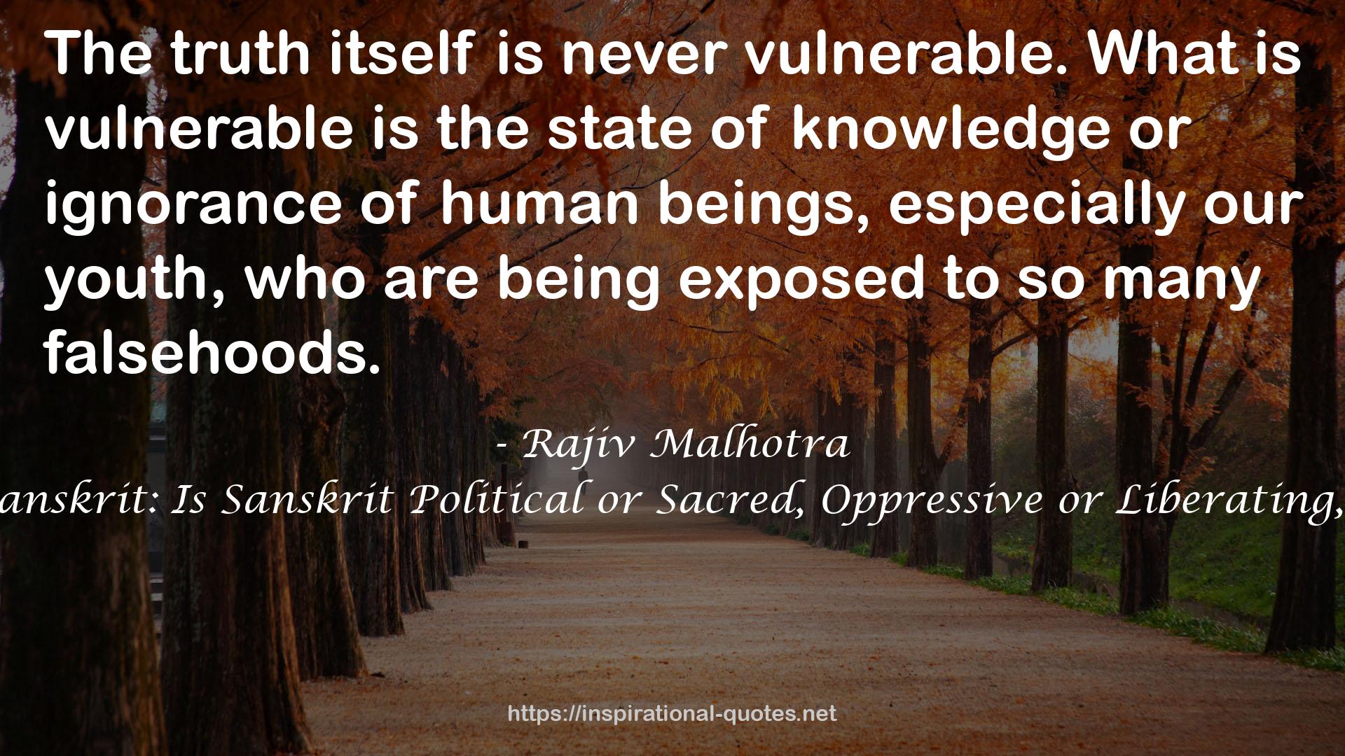 The Battle for Sanskrit: Is Sanskrit Political or Sacred, Oppressive or Liberating, Dead or Alive? QUOTES