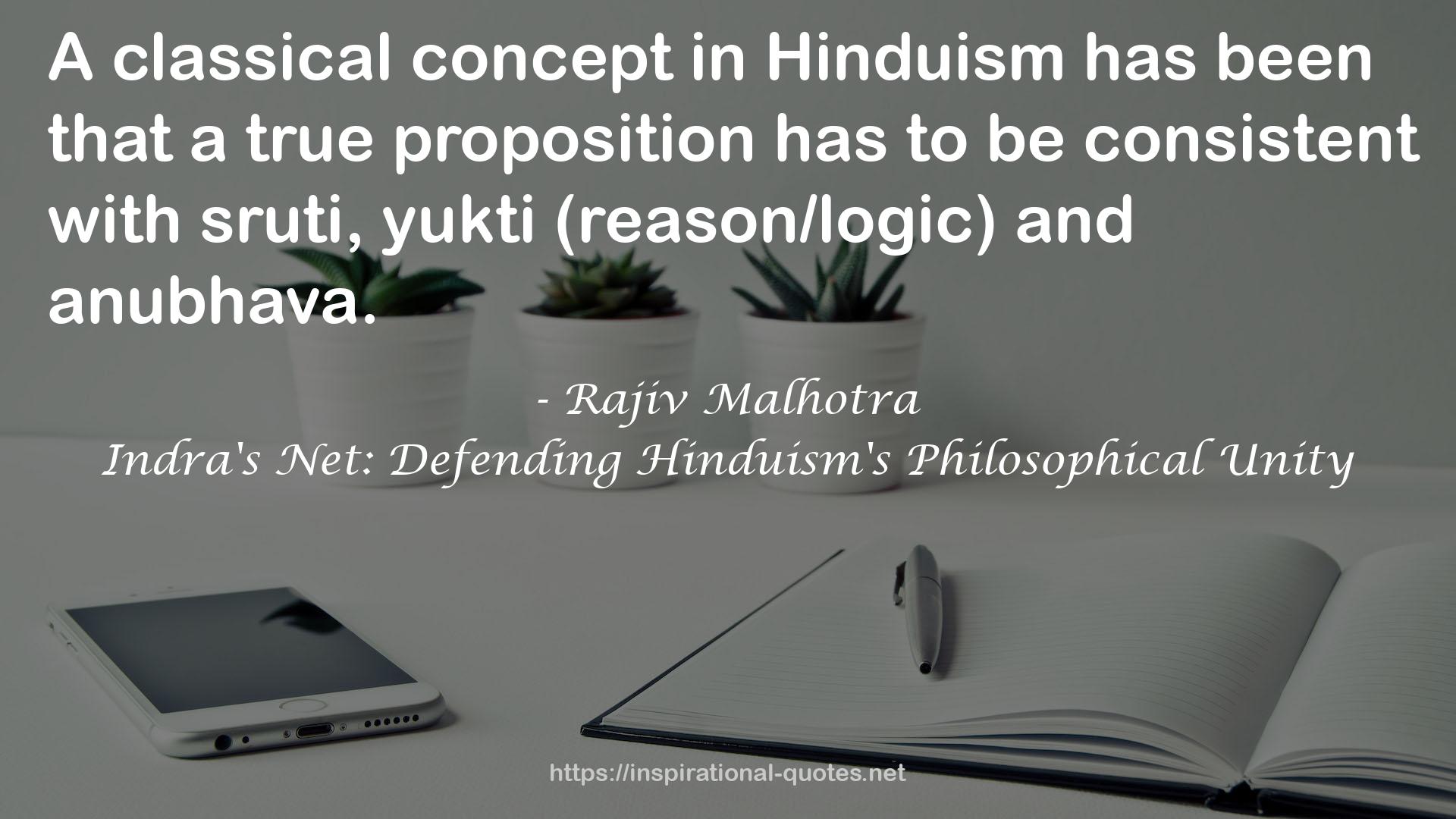 Indra's Net: Defending Hinduism's Philosophical Unity QUOTES