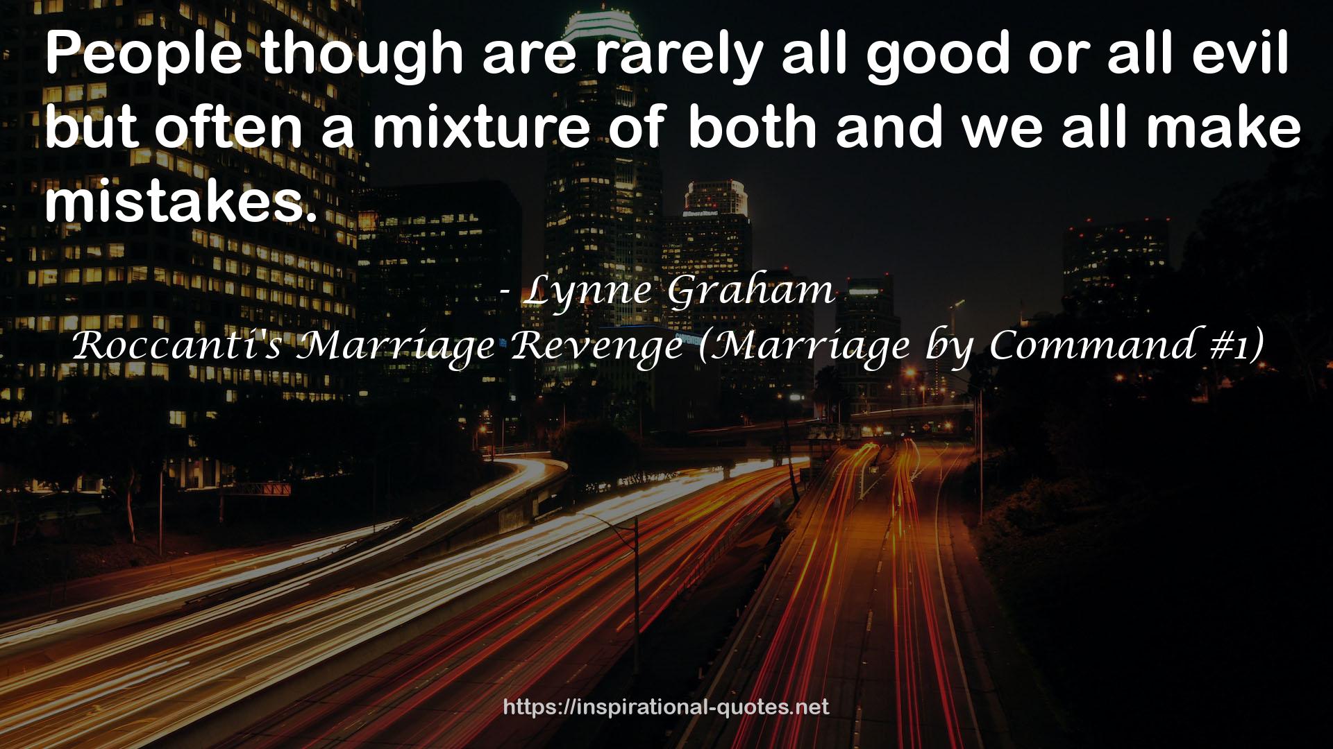 Roccanti's Marriage Revenge (Marriage by Command #1) QUOTES