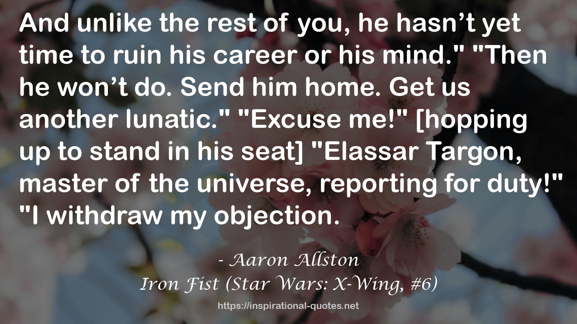 Iron Fist (Star Wars: X-Wing, #6) QUOTES