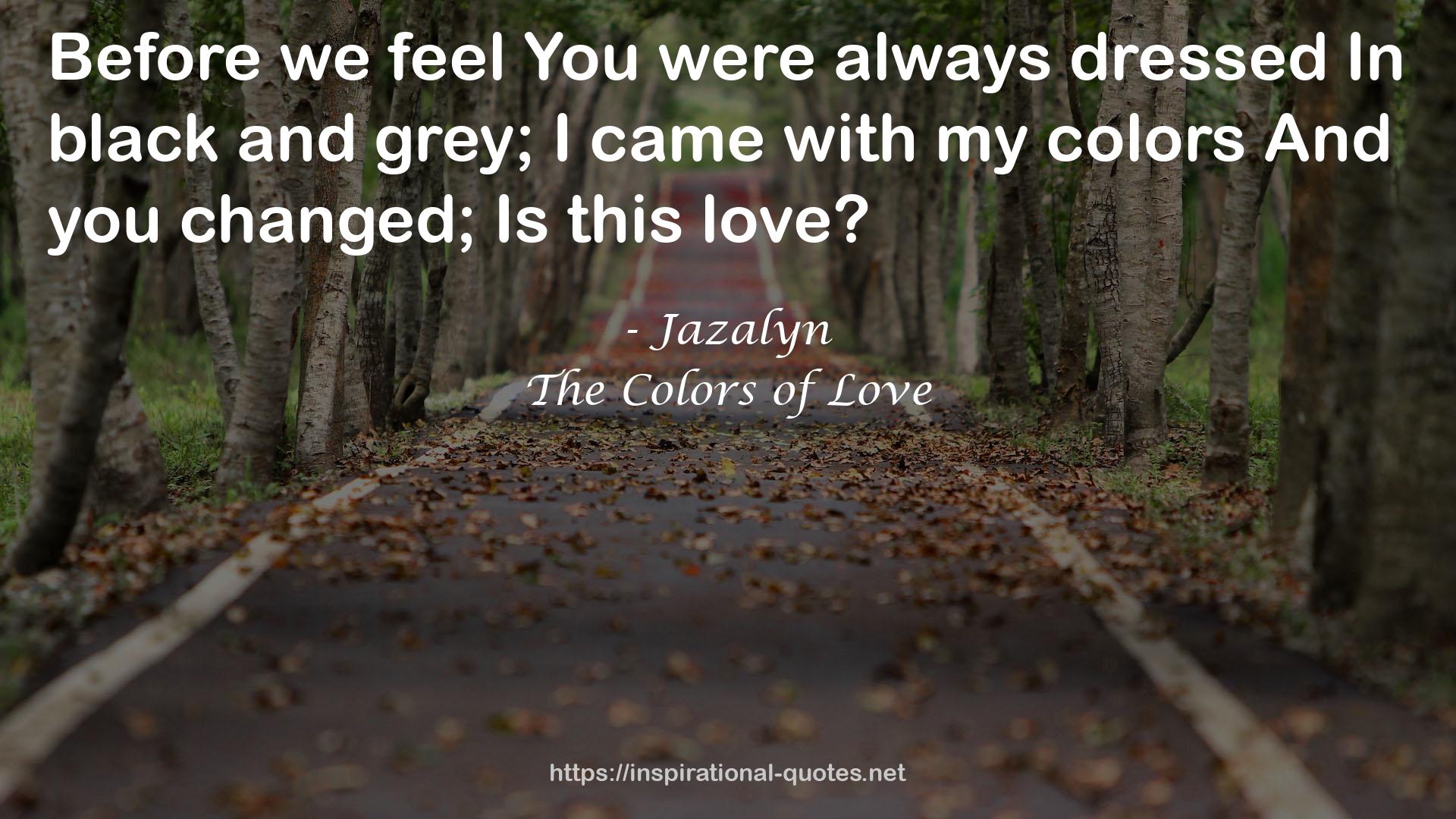The Colors of Love QUOTES