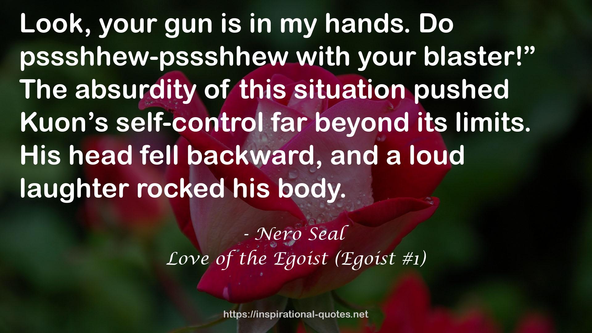 Love of the Egoist (Egoist #1) QUOTES