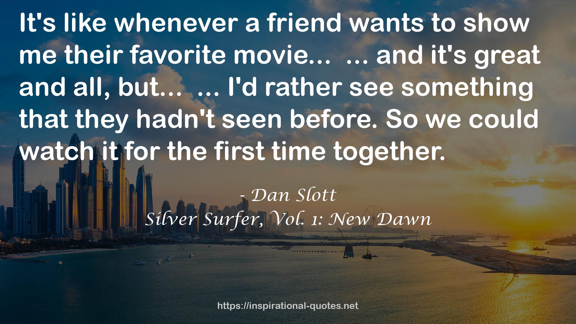 Silver Surfer, Vol. 1: New Dawn QUOTES