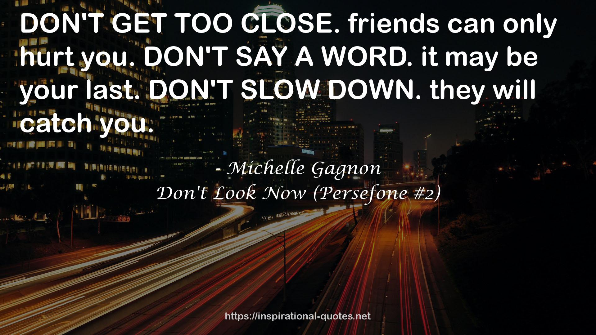 Don't Look Now (Persefone #2) QUOTES