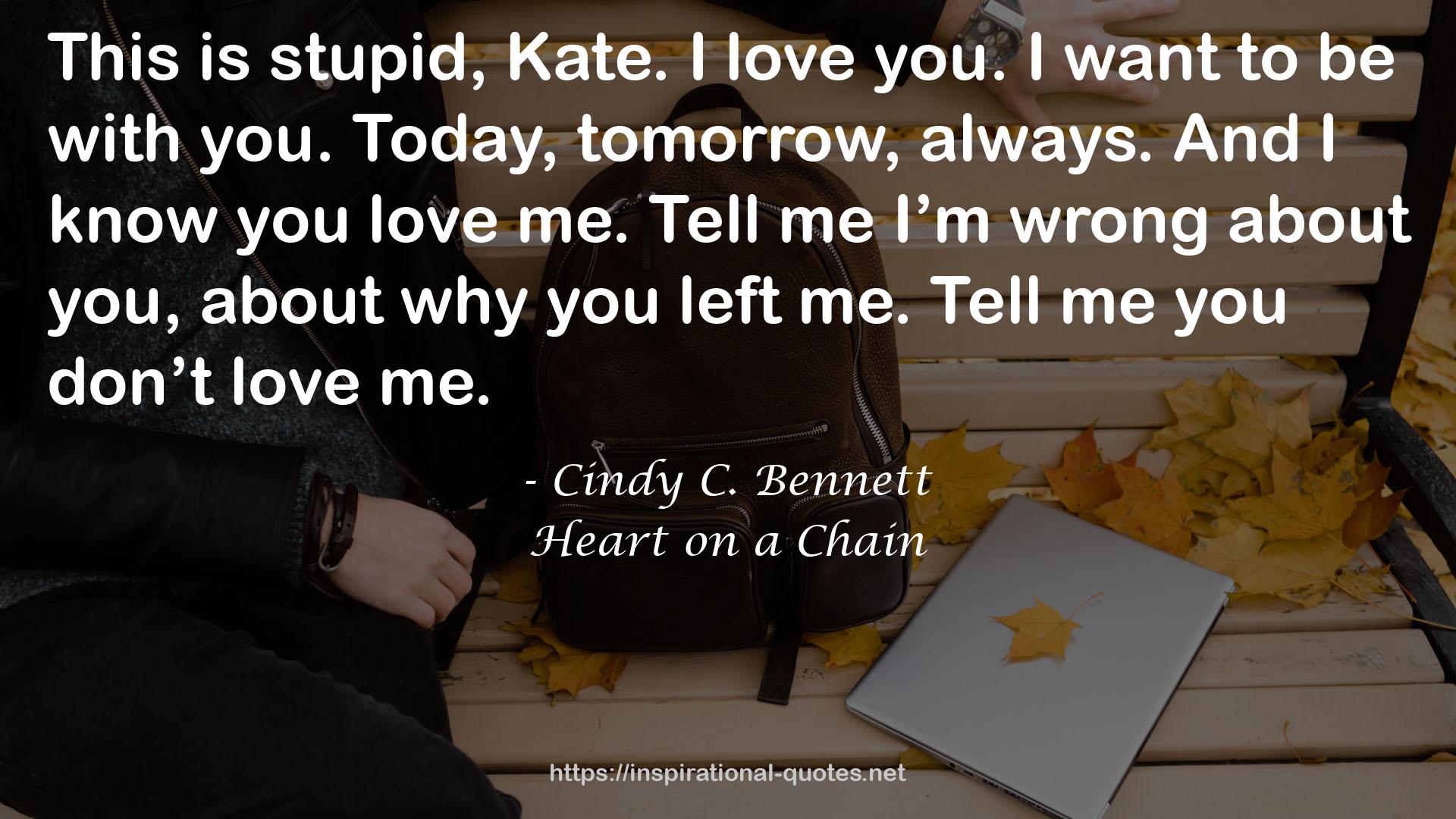 Heart on a Chain QUOTES