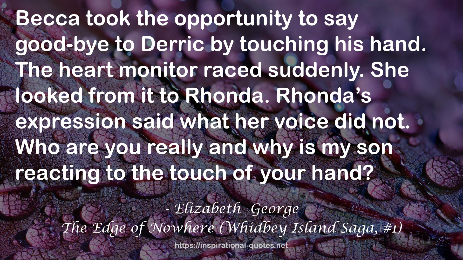 The Edge of Nowhere (Whidbey Island Saga, #1) QUOTES