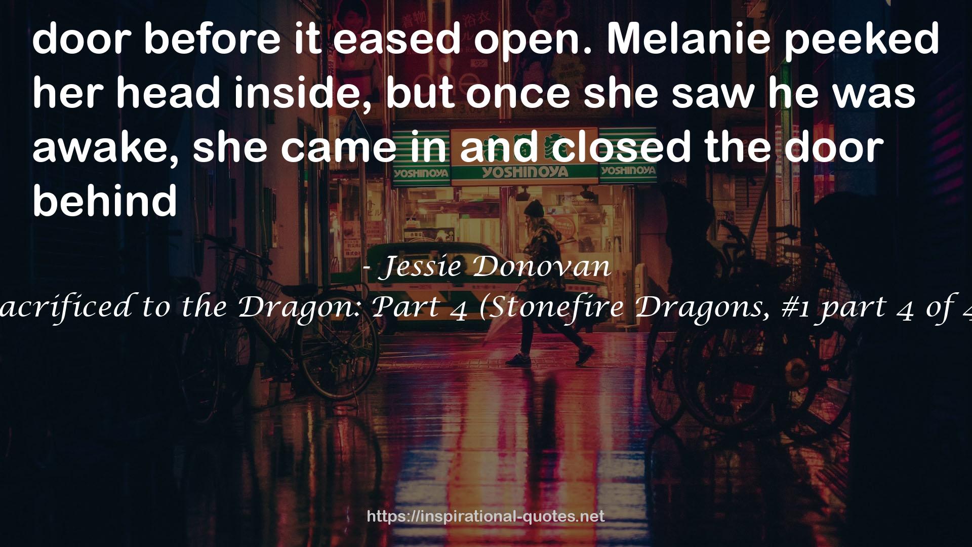 Sacrificed to the Dragon: Part 4 (Stonefire Dragons, #1 part 4 of 4) QUOTES