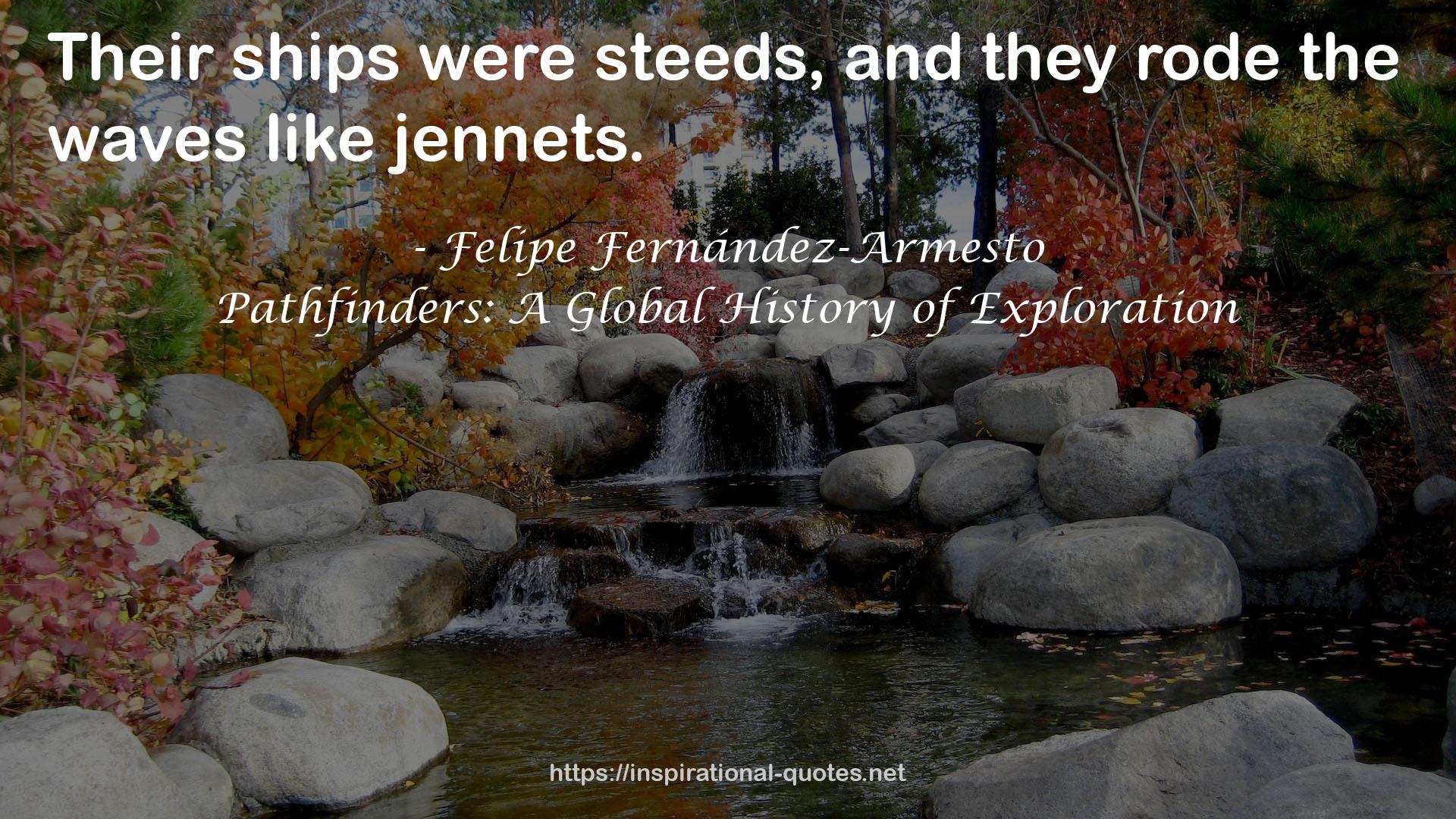Pathfinders: A Global History of Exploration QUOTES