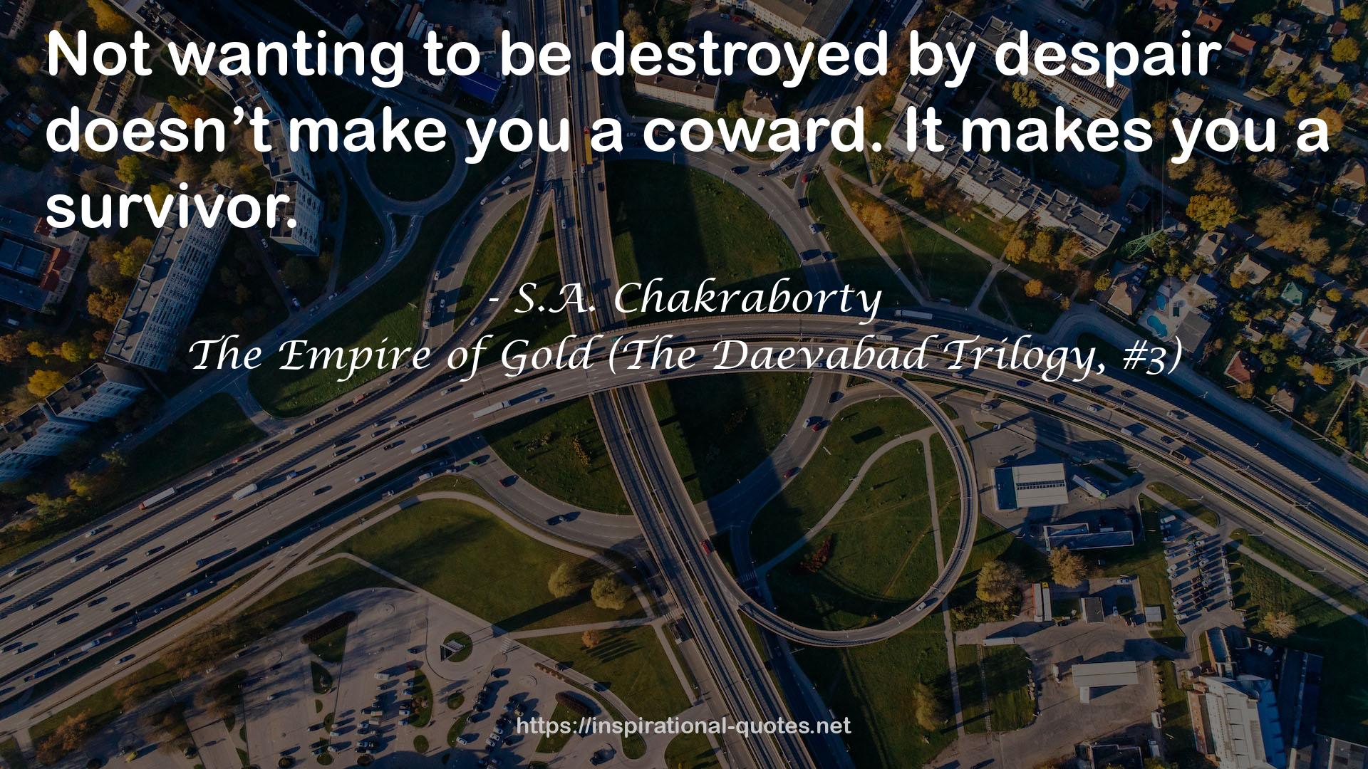 The Empire of Gold (The Daevabad Trilogy, #3) QUOTES