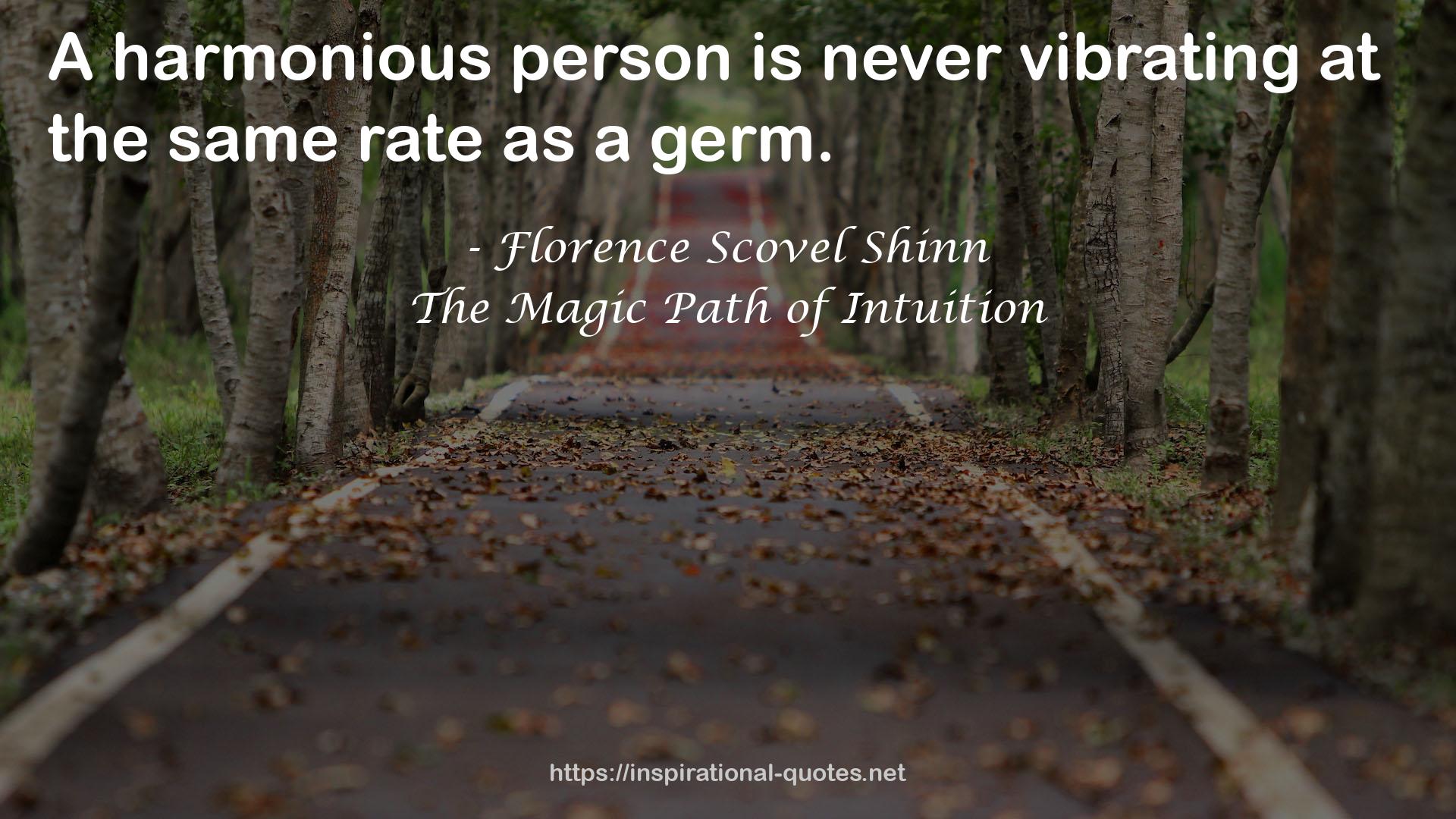 The Magic Path of Intuition QUOTES