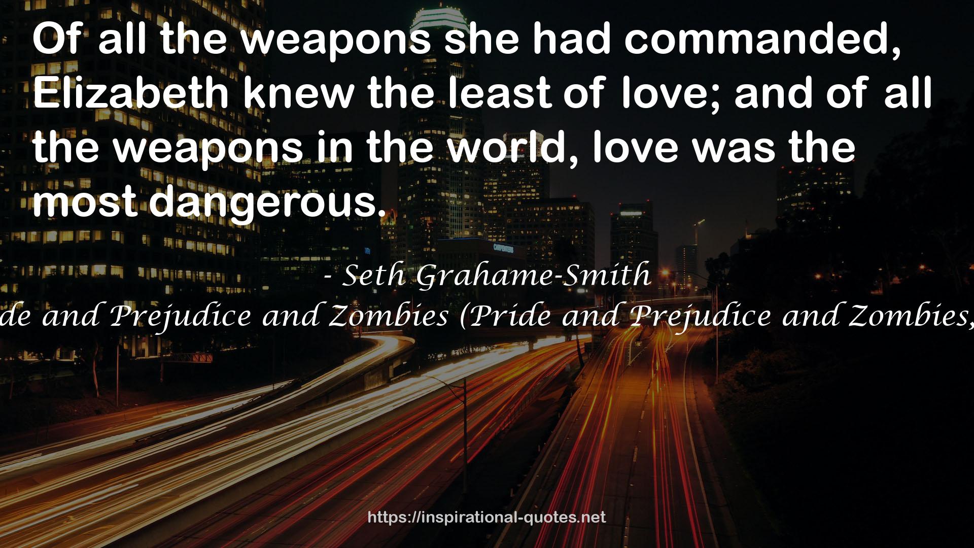 Pride and Prejudice and Zombies (Pride and Prejudice and Zombies, #1) QUOTES