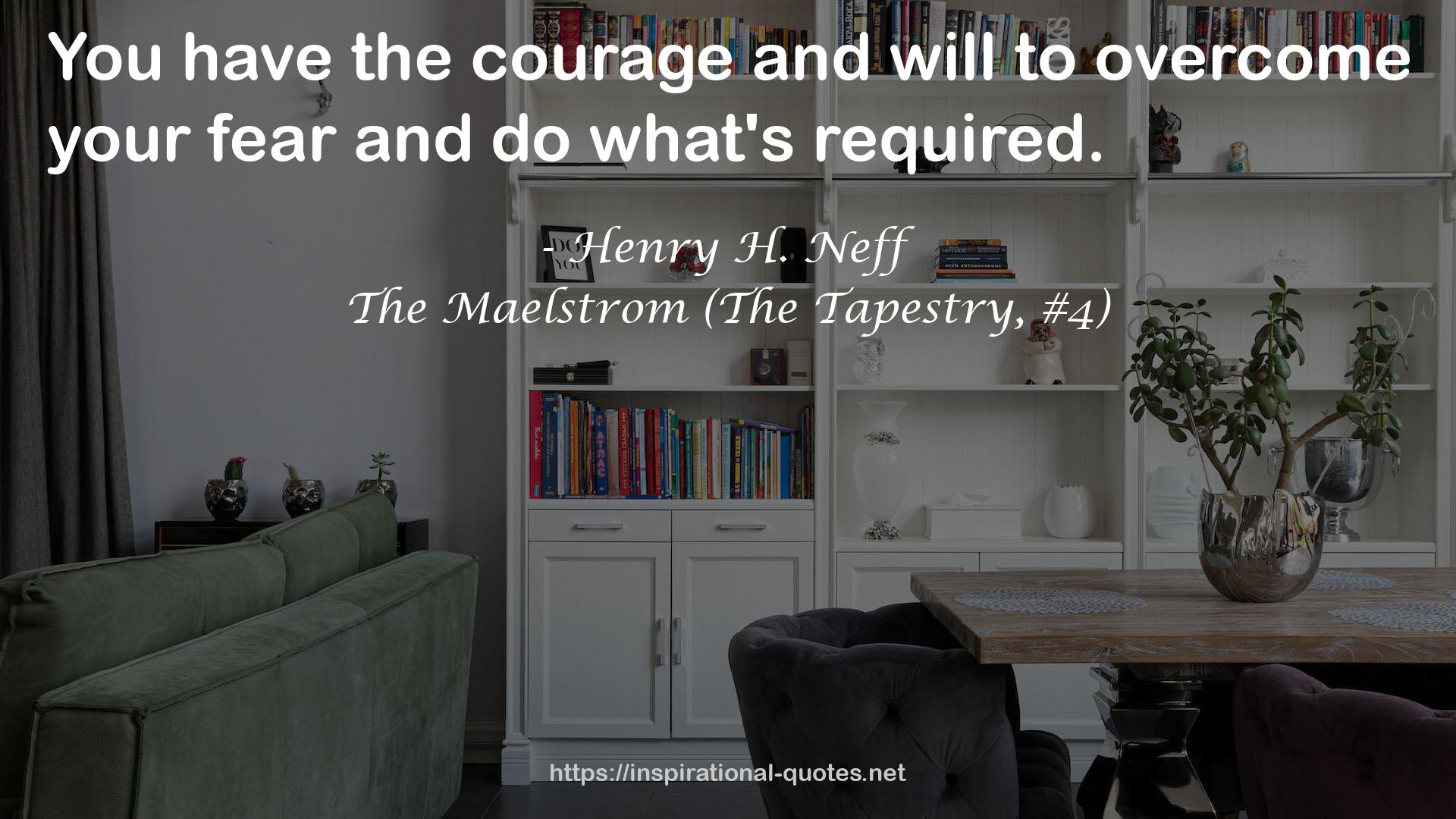 The Maelstrom (The Tapestry, #4) QUOTES