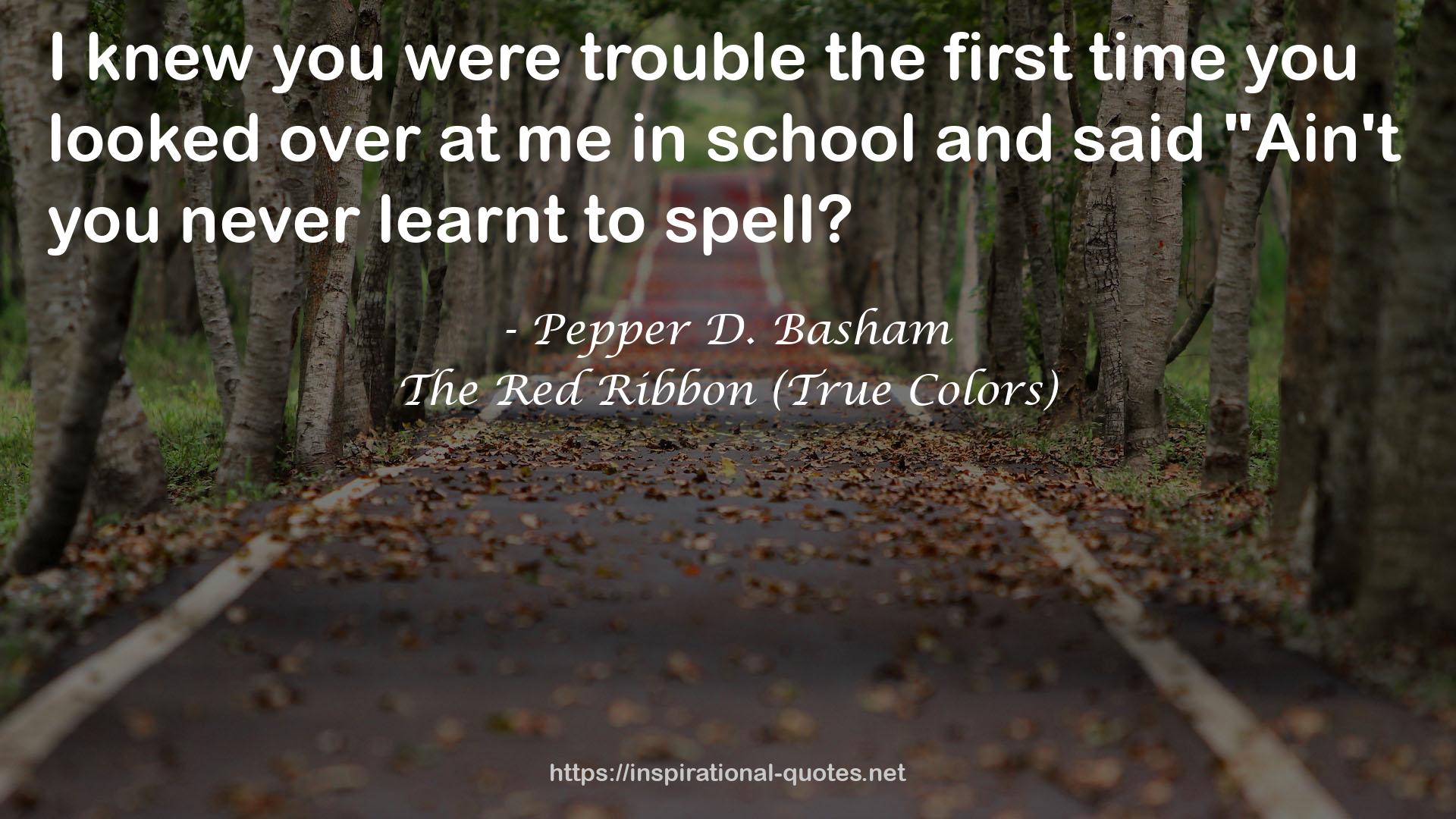 The Red Ribbon (True Colors) QUOTES