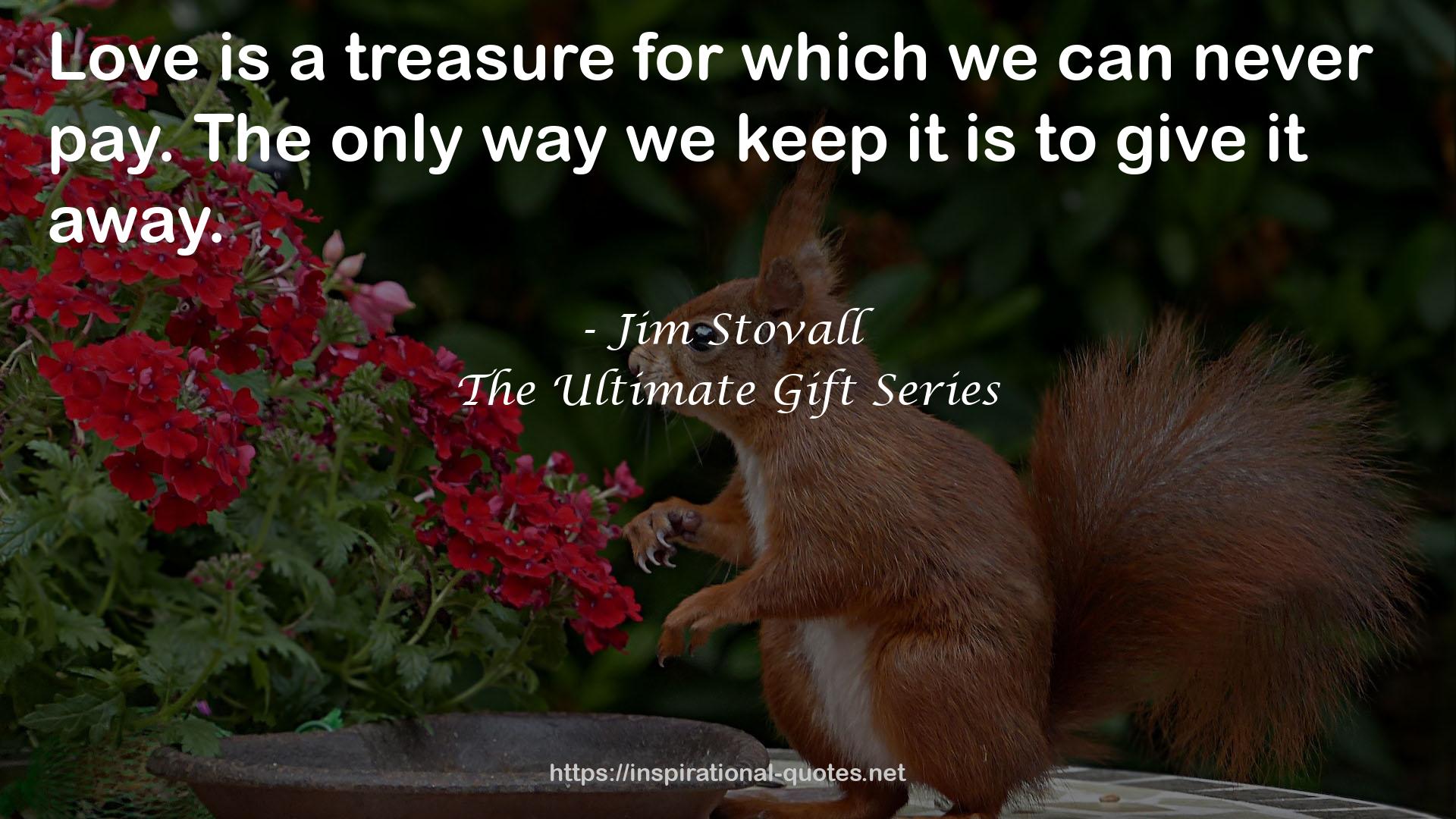 The Ultimate Gift Series QUOTES