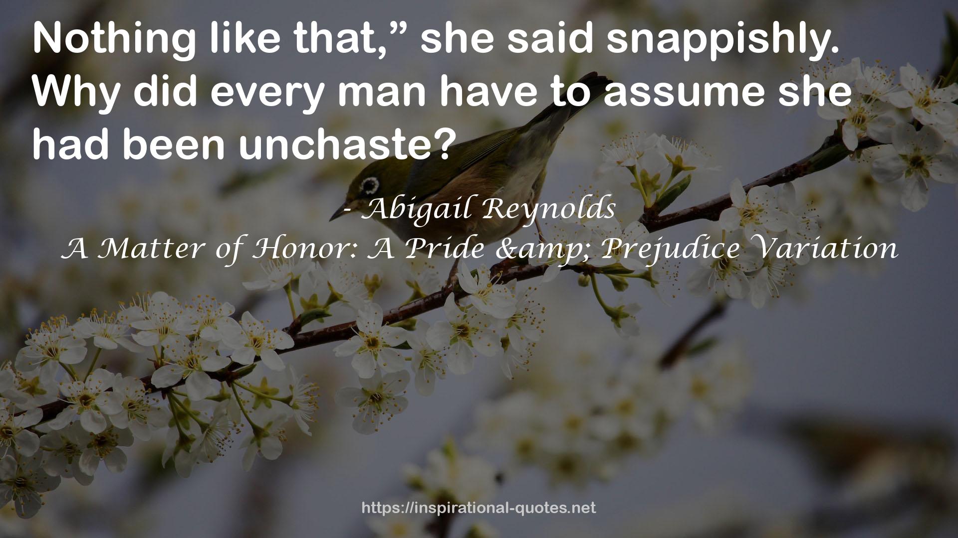 A Matter of Honor: A Pride & Prejudice Variation QUOTES