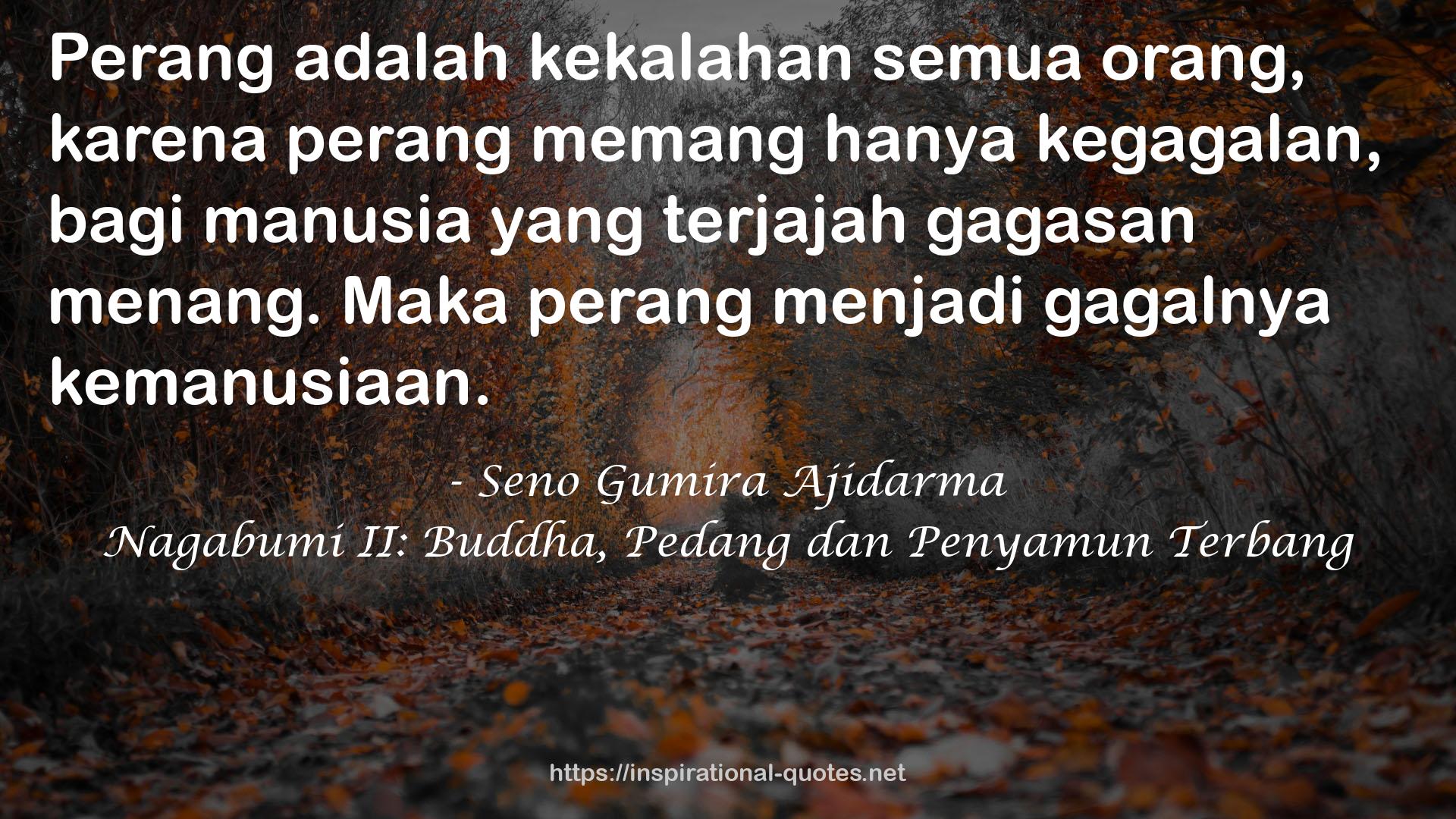 Nagabumi II: Buddha, Pedang dan Penyamun Terbang QUOTES