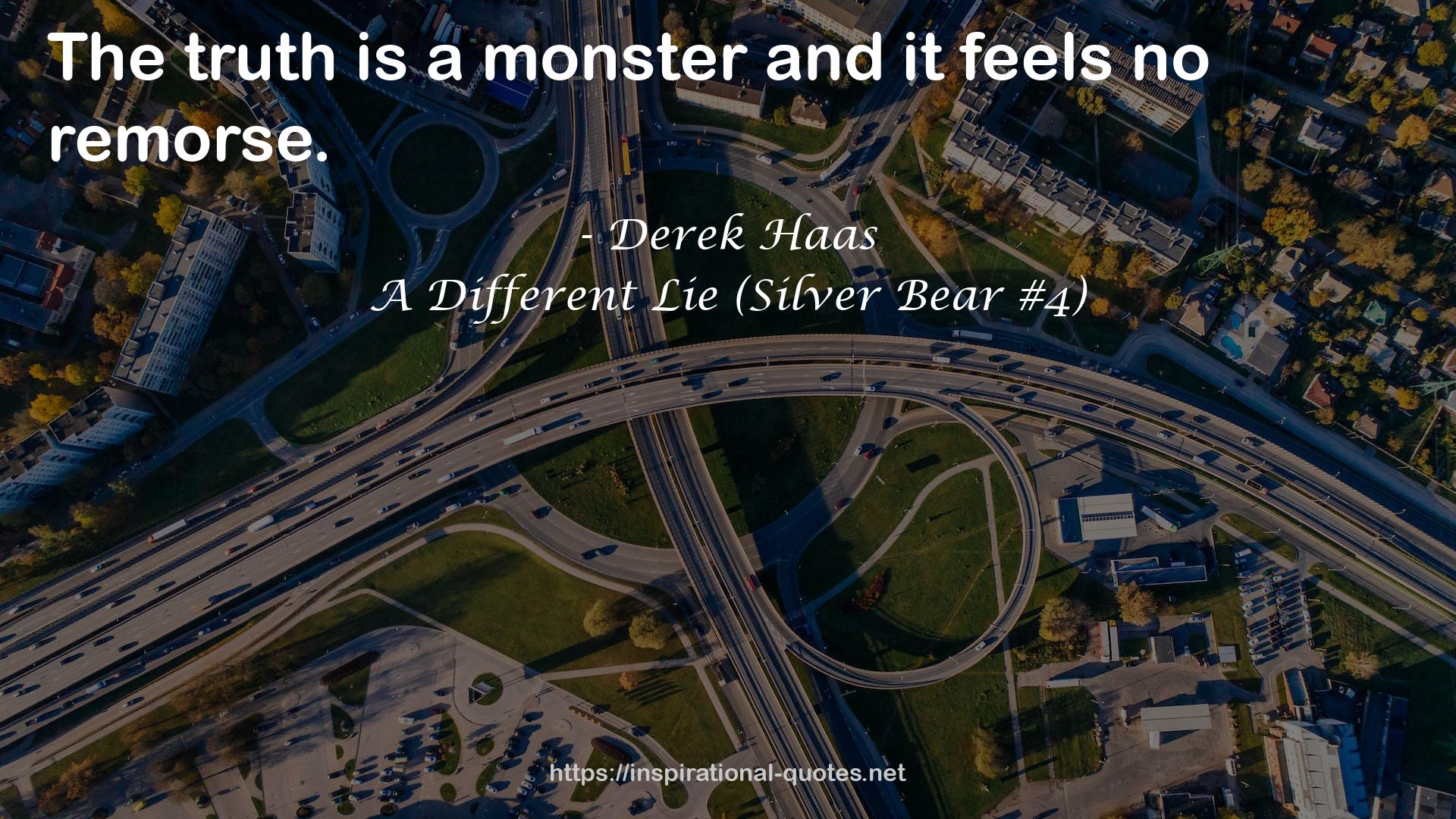 A Different Lie (Silver Bear #4) QUOTES