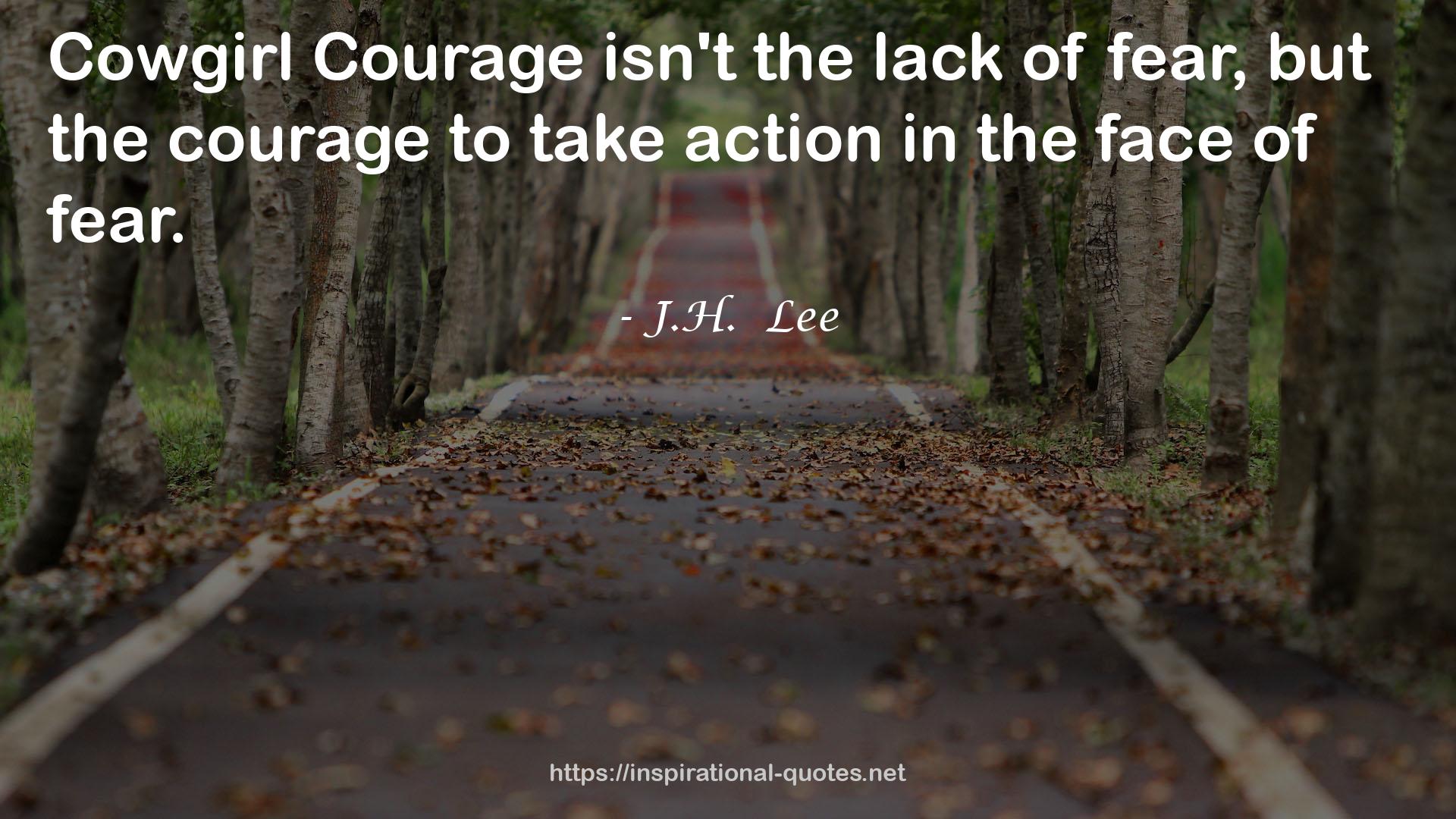 J.H.  Lee QUOTES