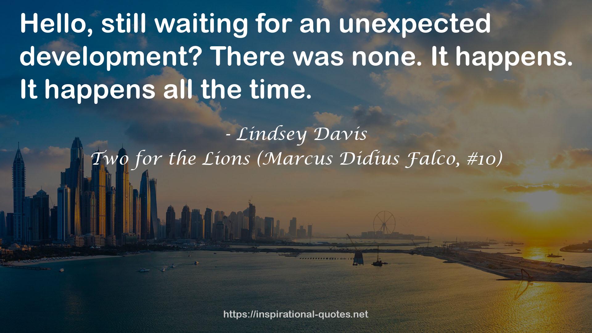 Two for the Lions (Marcus Didius Falco, #10) QUOTES