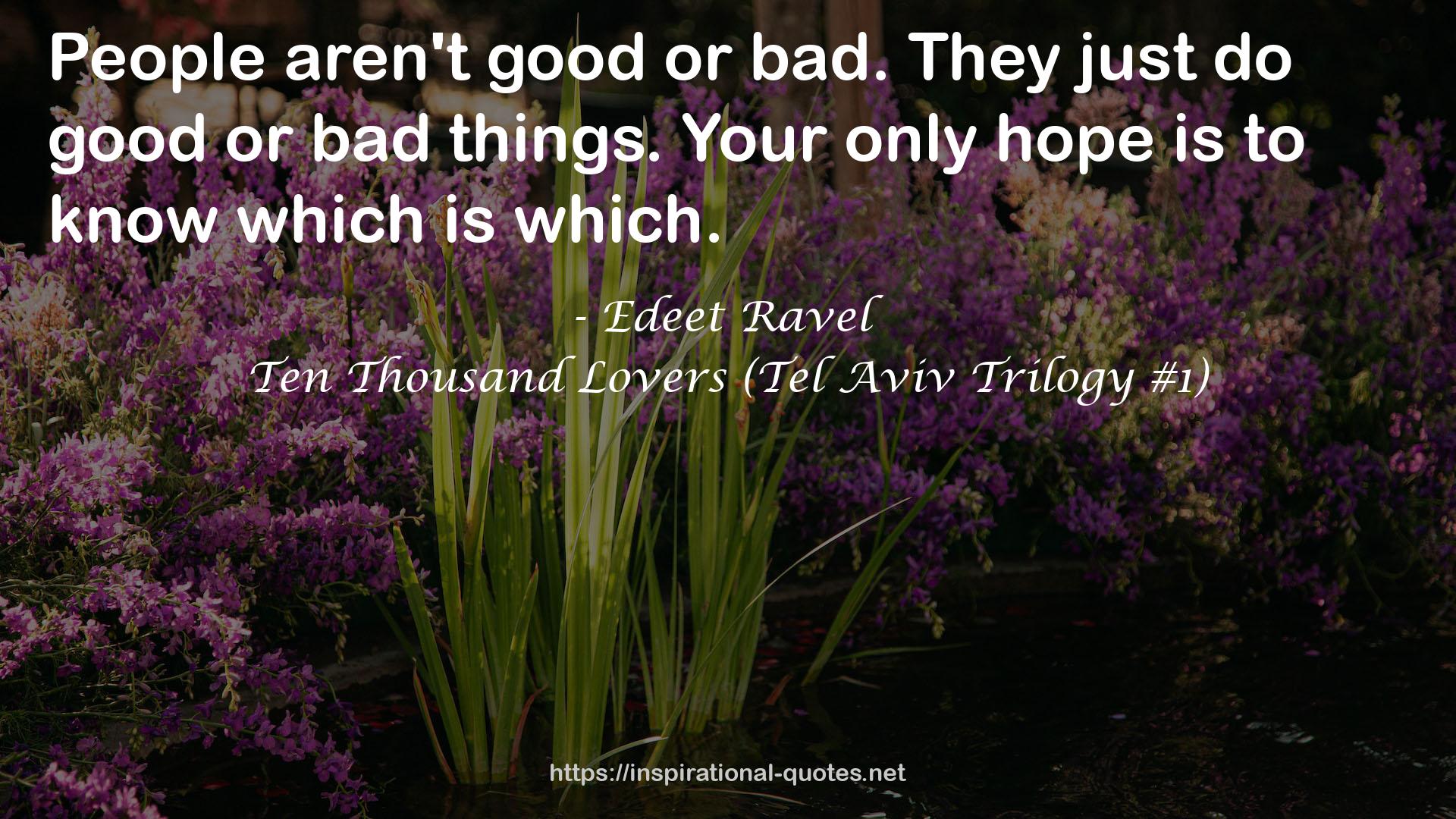 Ten Thousand Lovers (Tel Aviv Trilogy #1) QUOTES