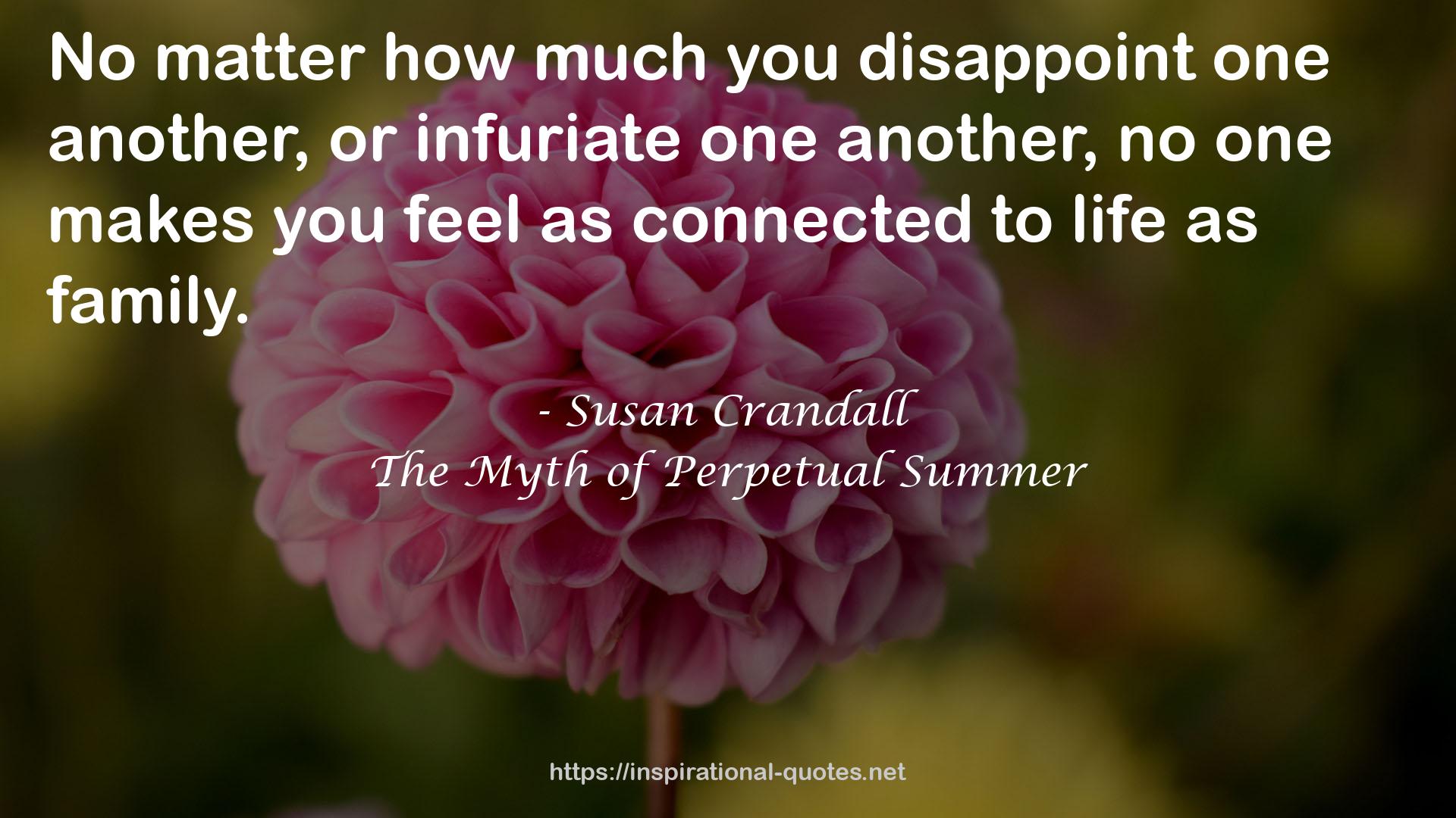 The Myth of Perpetual Summer QUOTES