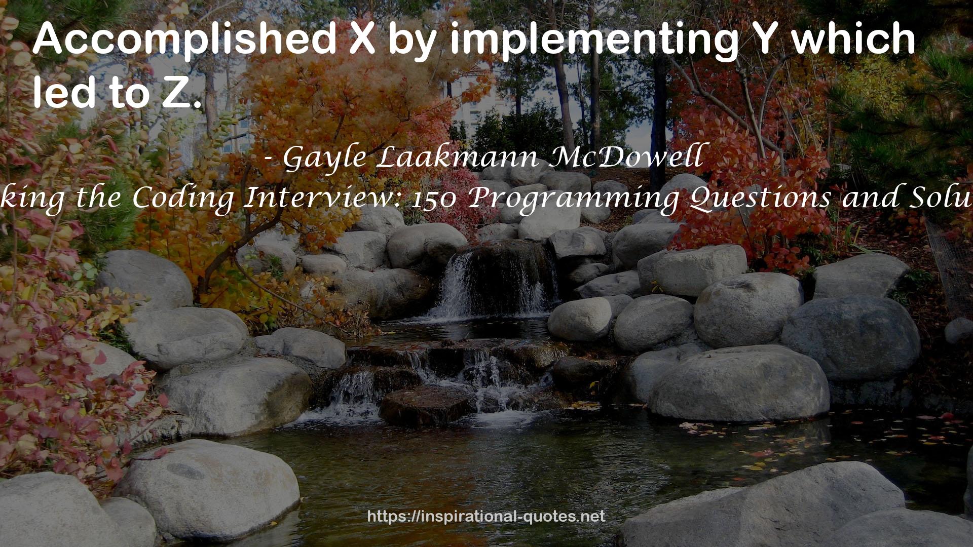 Cracking the Coding Interview: 150 Programming Questions and Solutions QUOTES