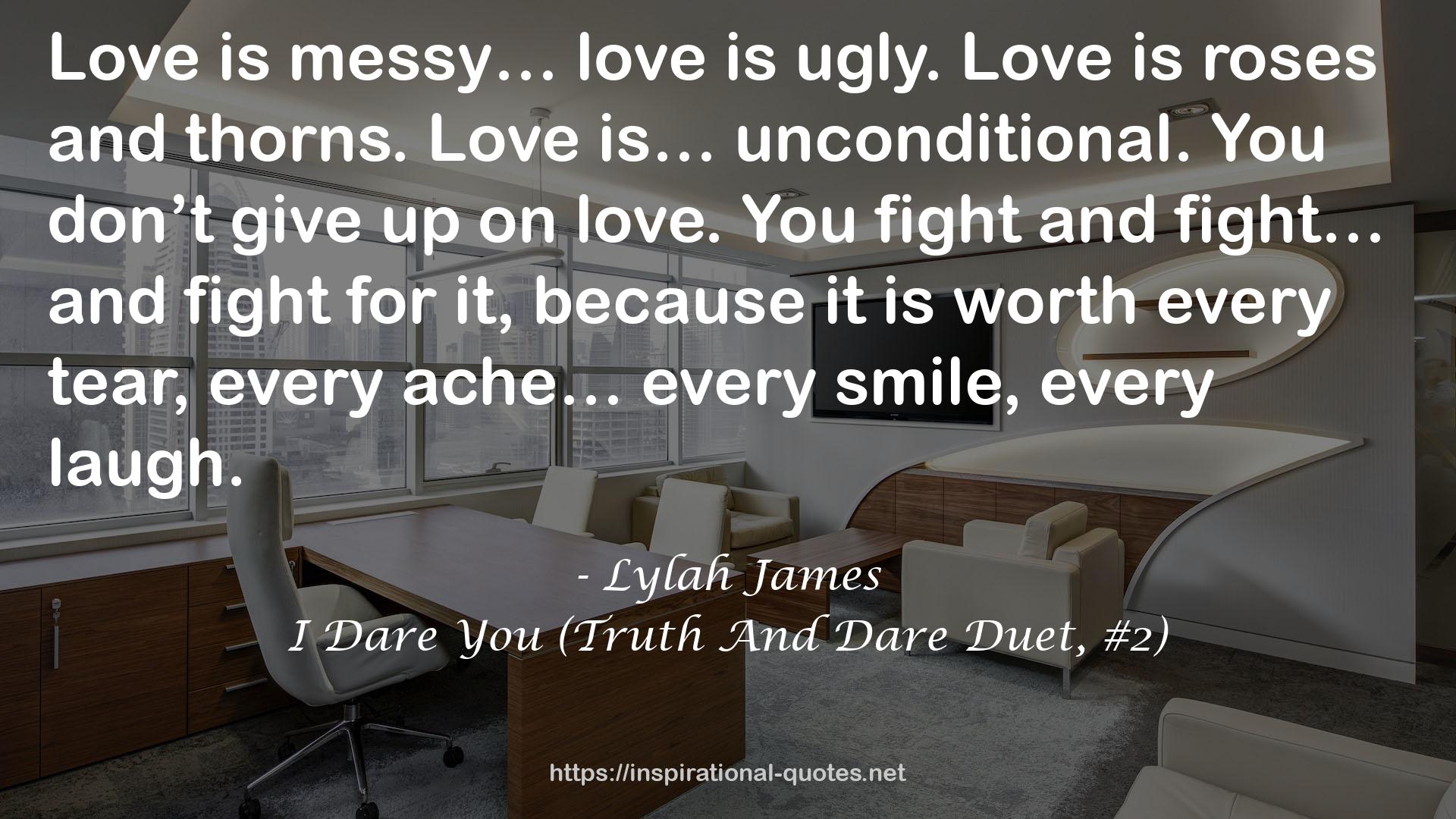 I Dare You (Truth And Dare Duet, #2) QUOTES