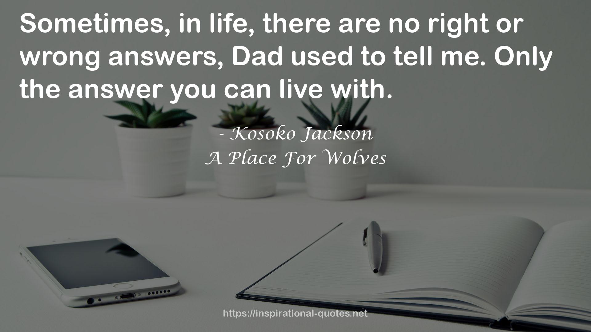 A Place For Wolves QUOTES