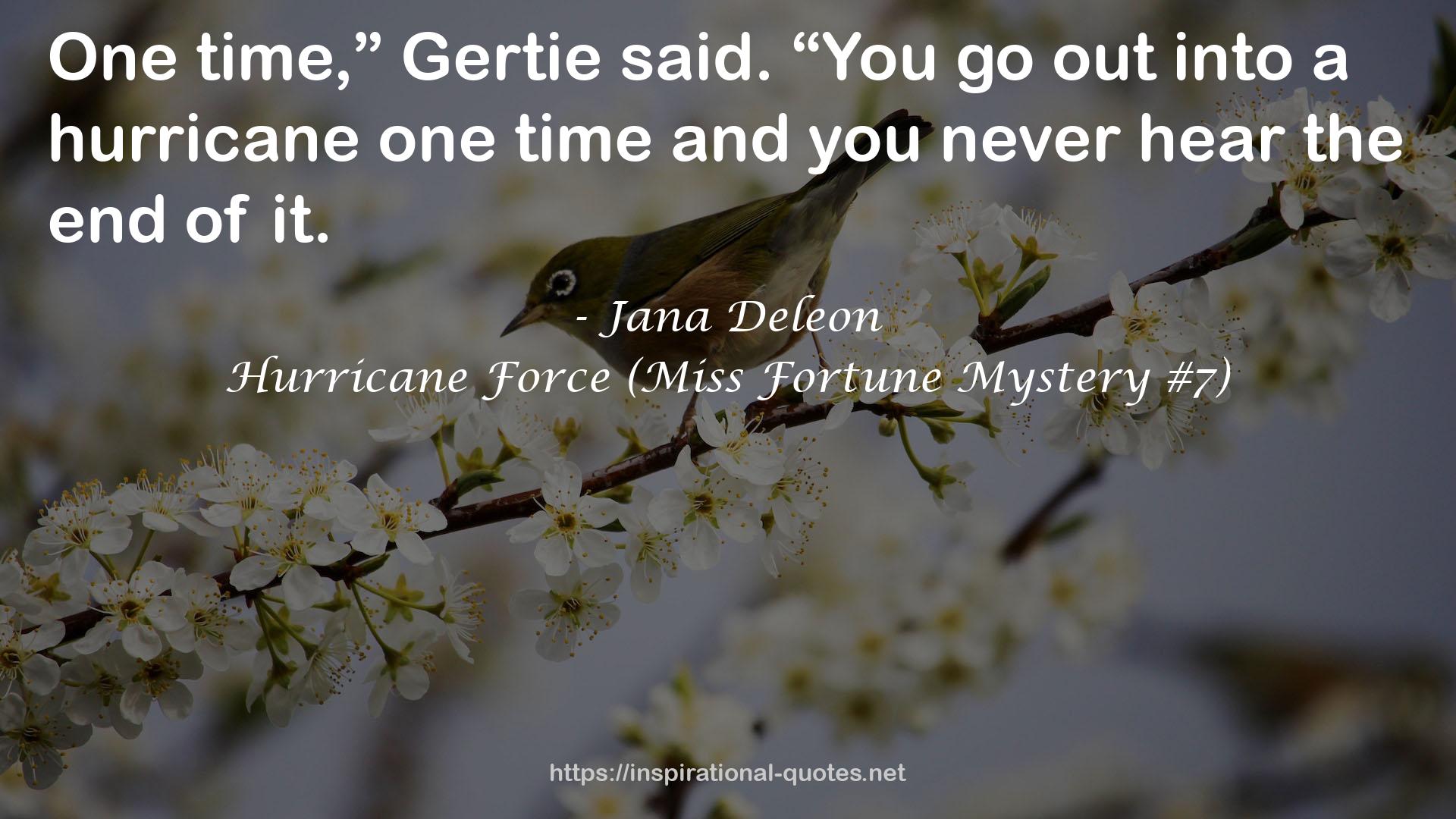 Hurricane Force (Miss Fortune Mystery #7) QUOTES