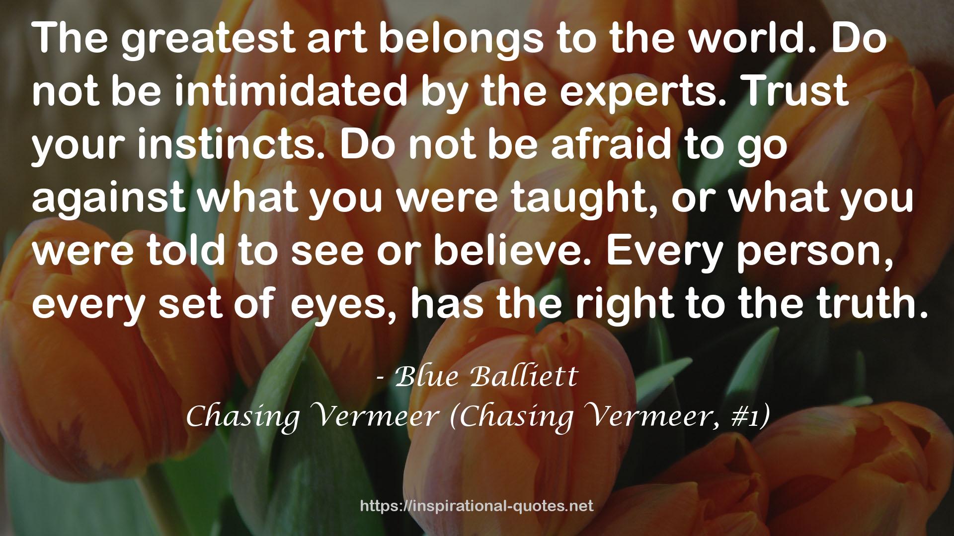 Chasing Vermeer (Chasing Vermeer, #1) QUOTES