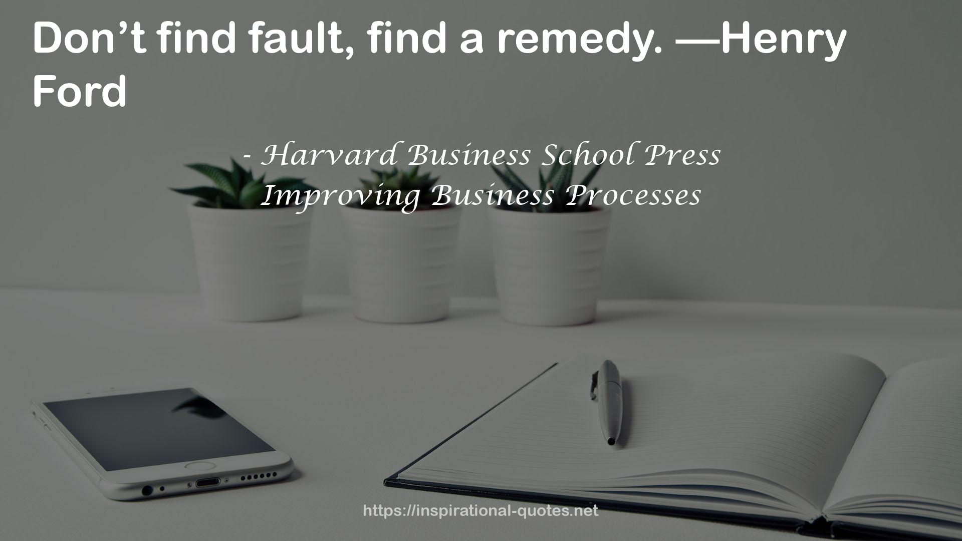 Improving Business Processes QUOTES