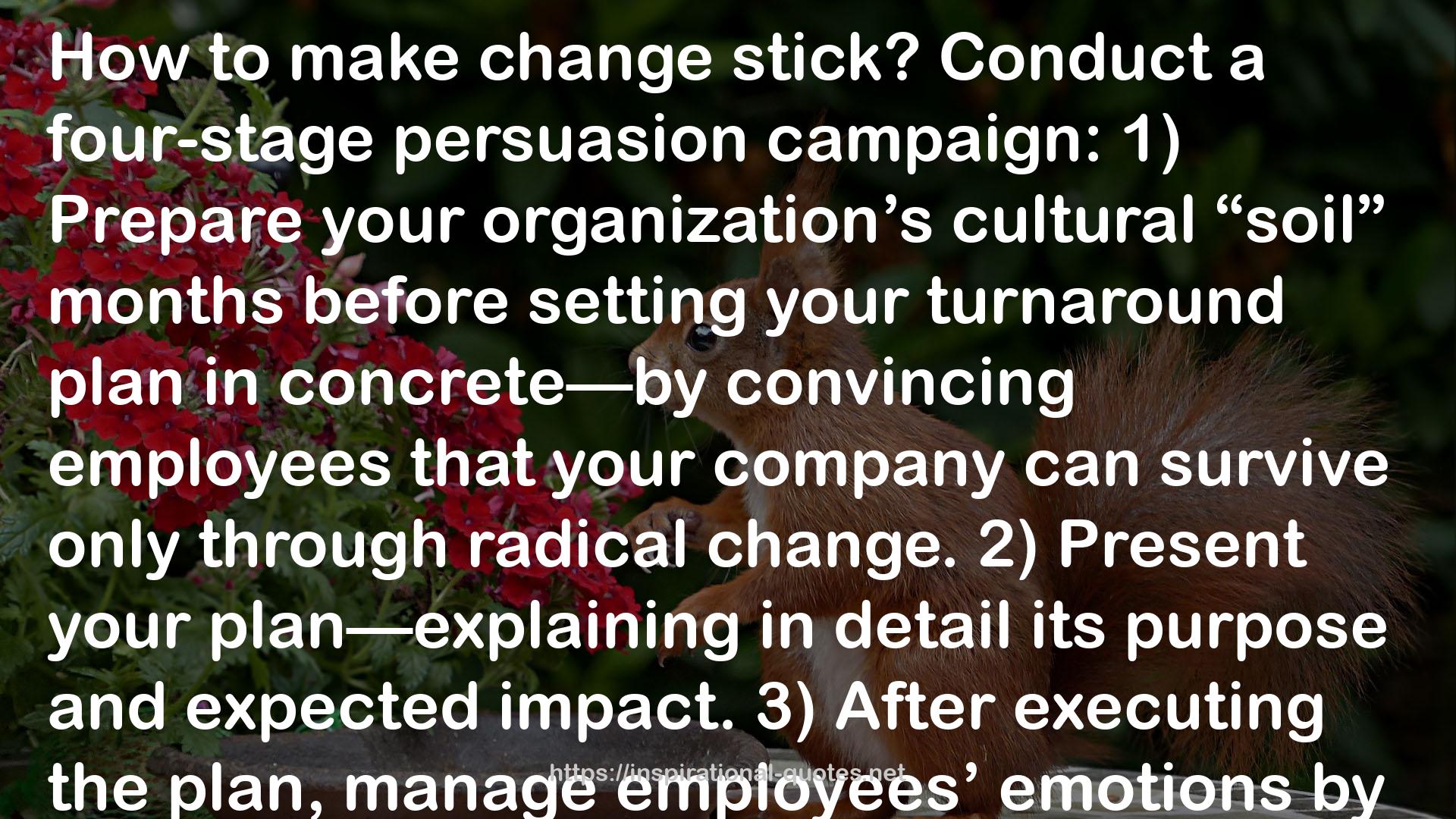 HBR's 10 Must Reads on Change Management (including featured article “Leading Change” ) QUOTES