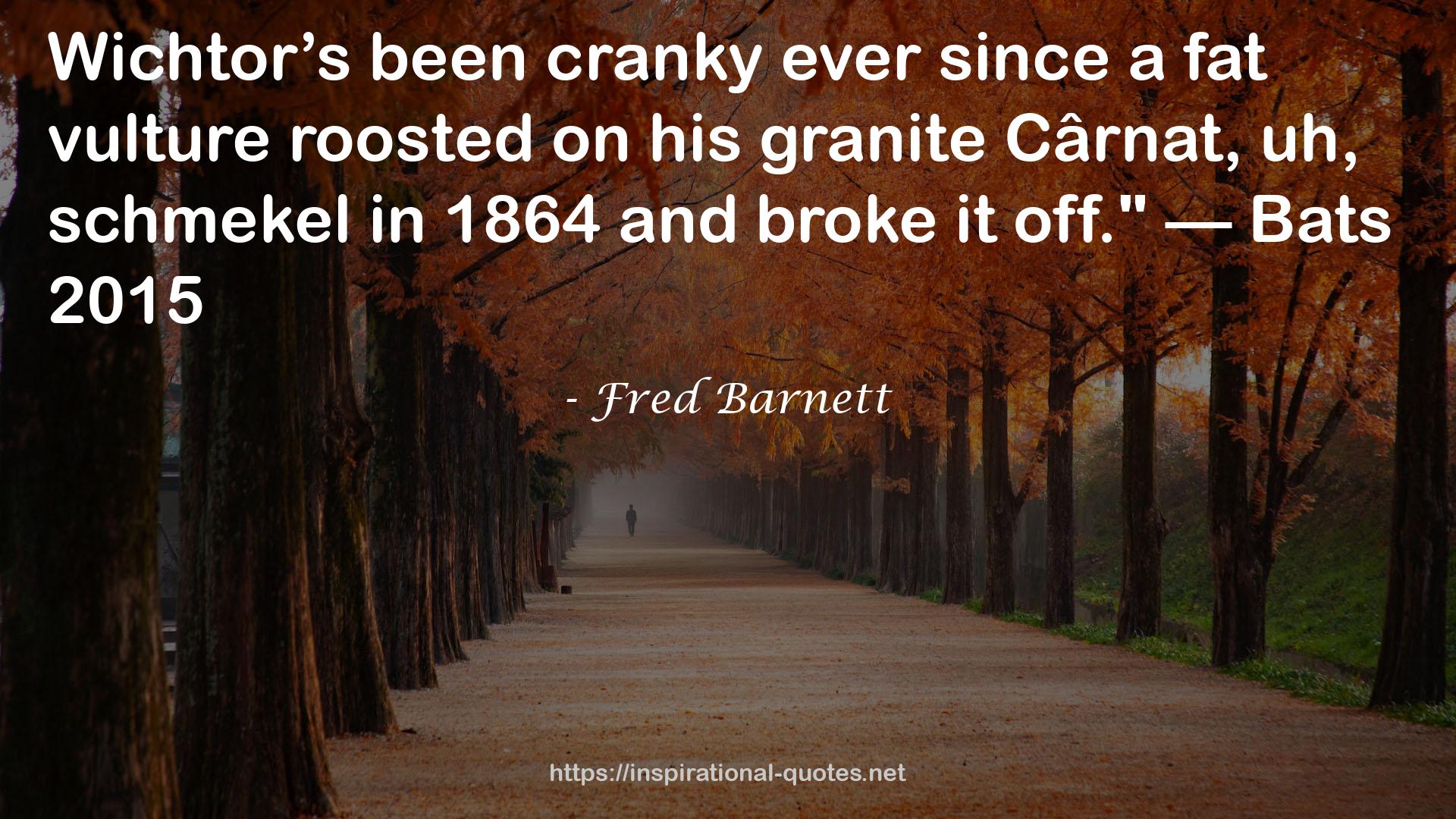 Fred Barnett QUOTES