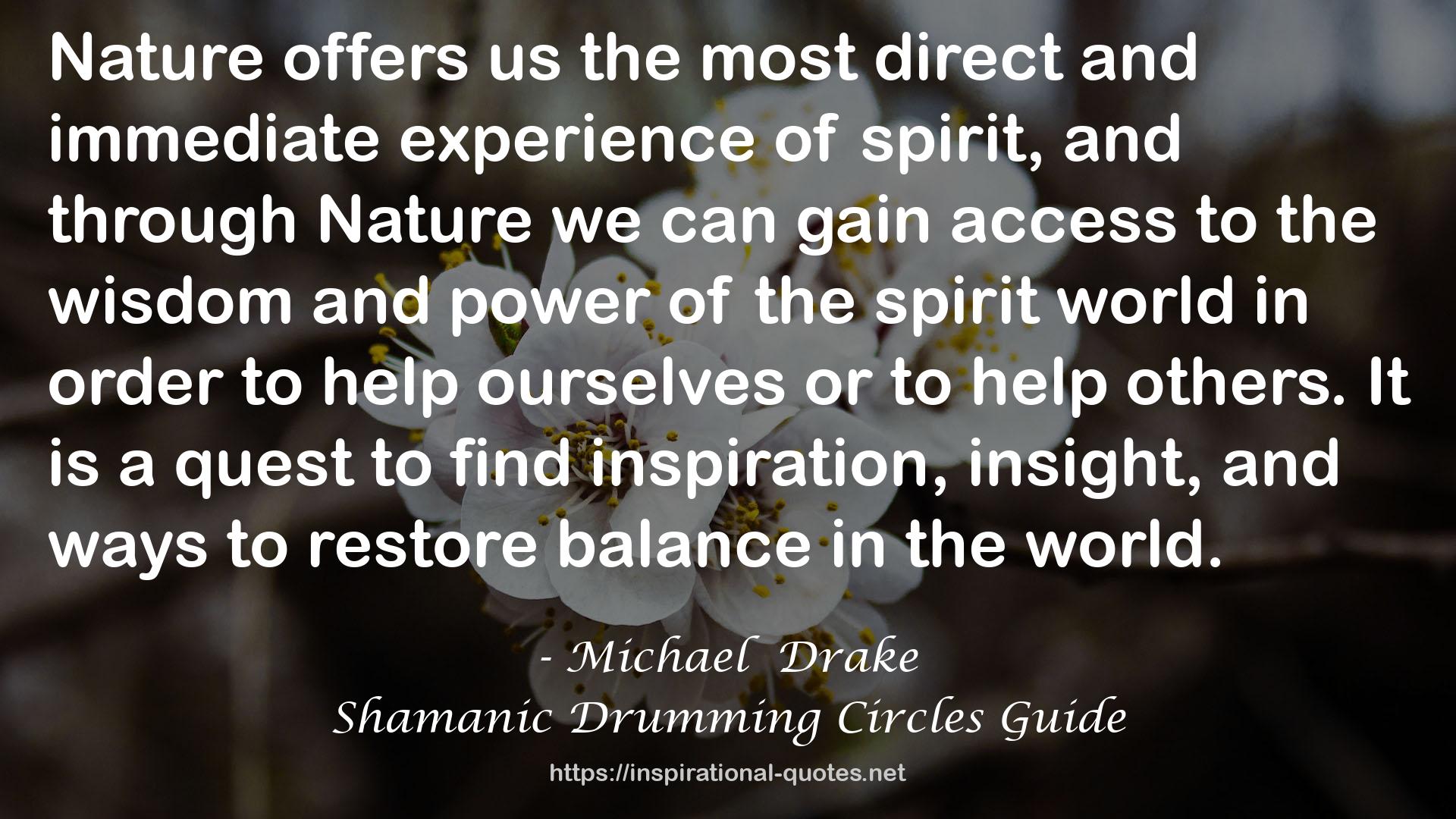 Shamanic Drumming Circles Guide QUOTES