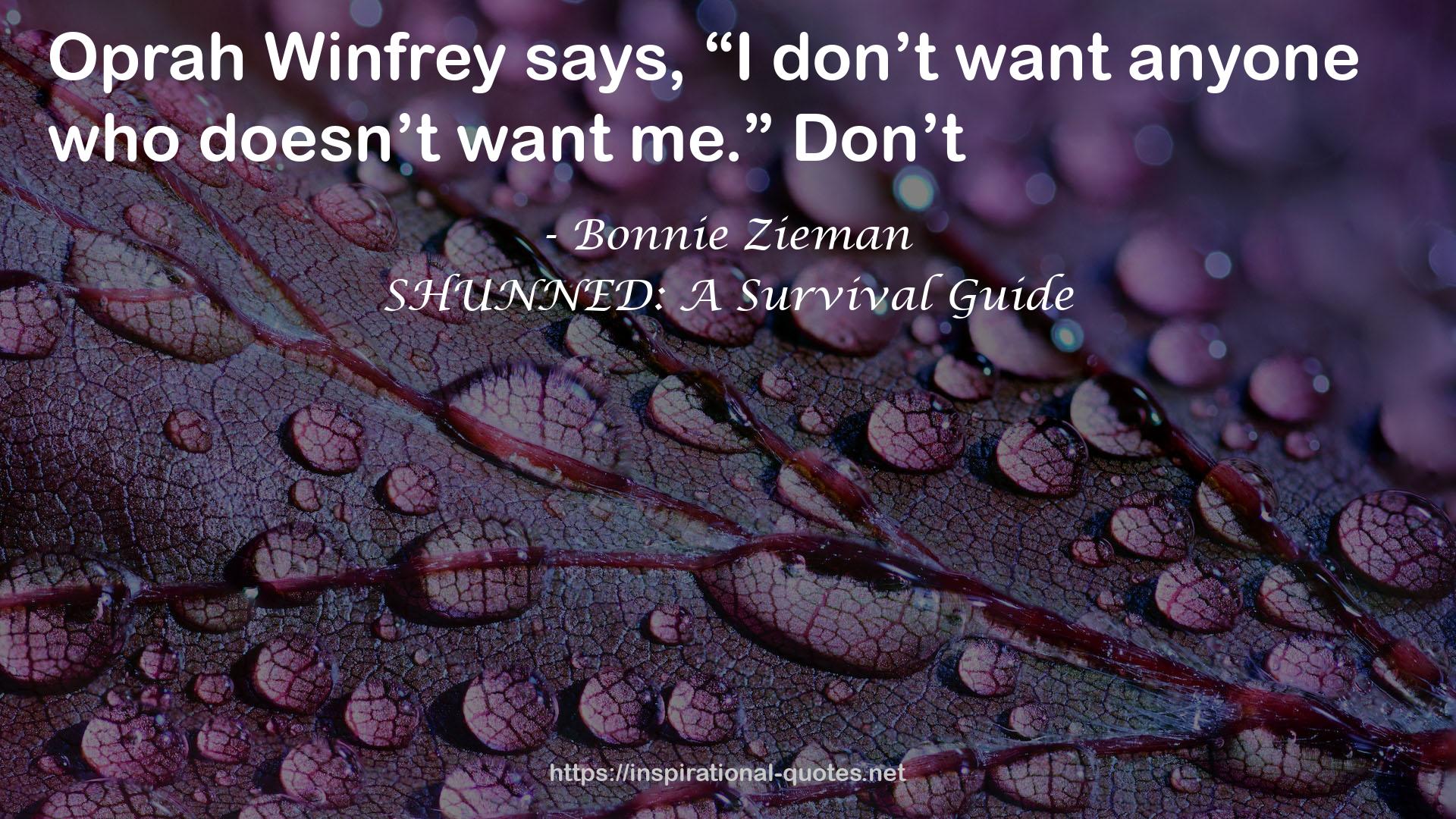 SHUNNED: A Survival Guide QUOTES