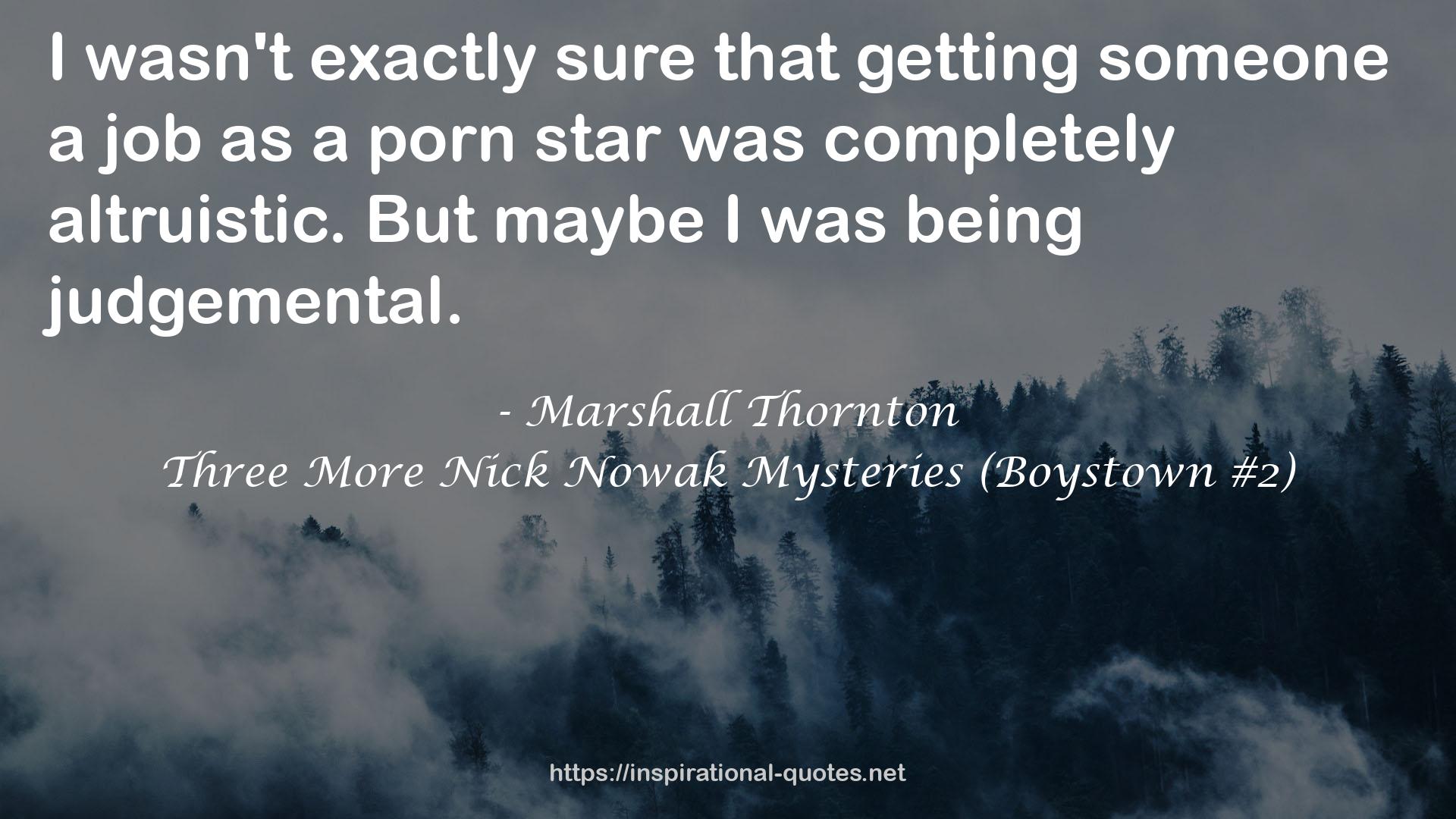 Three More Nick Nowak Mysteries (Boystown #2) QUOTES